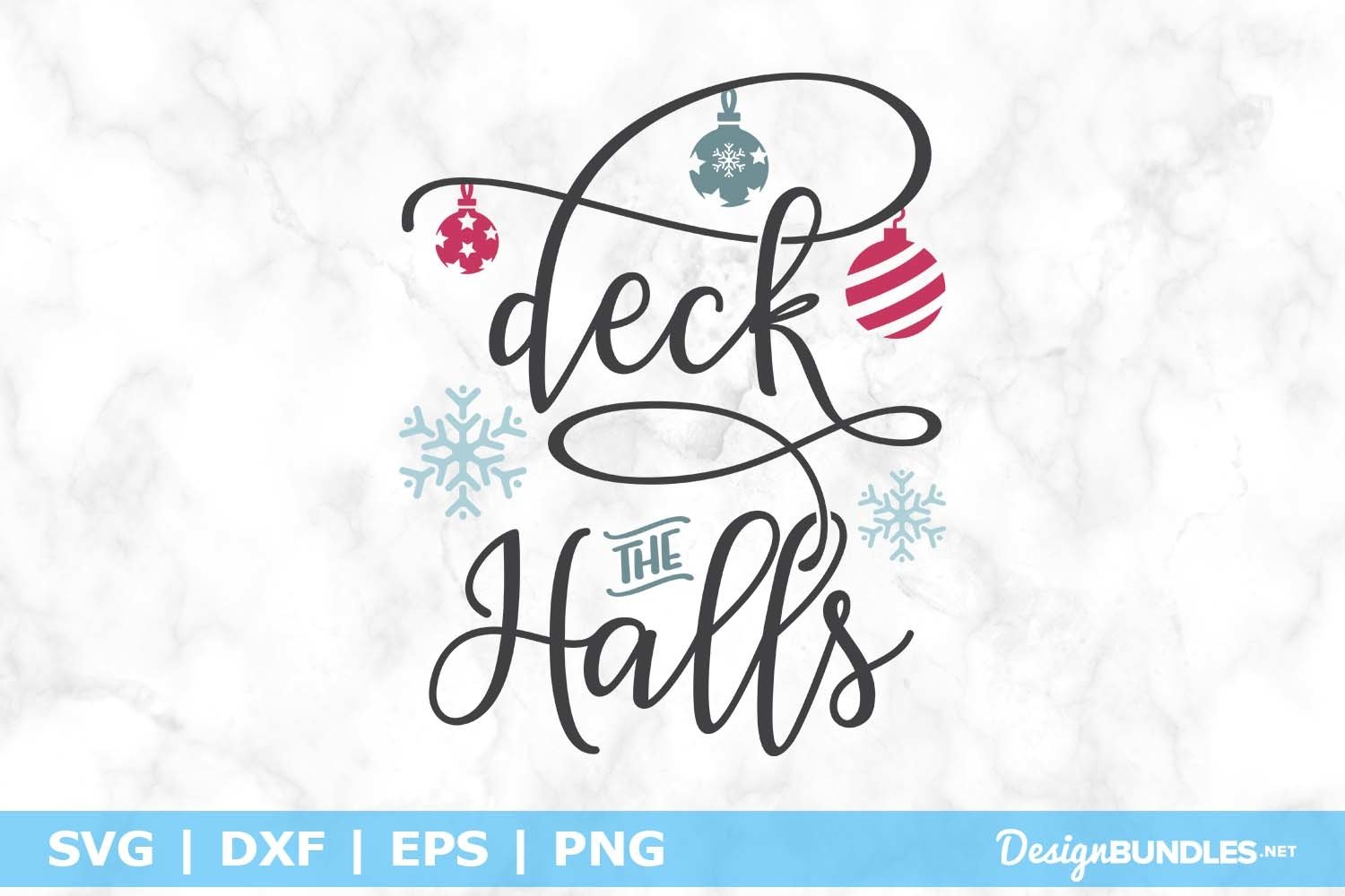 Deck The Halls SVG File