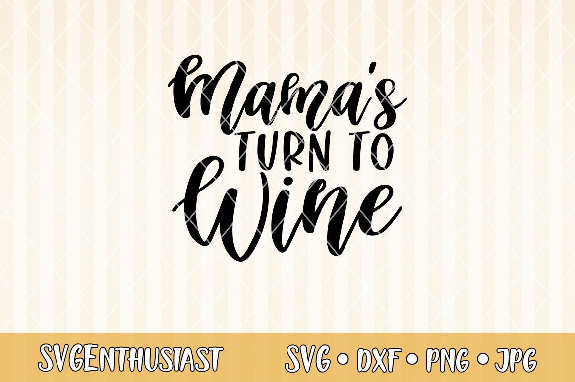 Free Free Mom Wine Svg Free 532 SVG PNG EPS DXF File