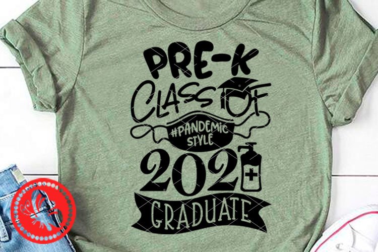 Pre K Class Of 21 Pandemicstyle Graduate Isolation Mask Cut Files Design Bundles