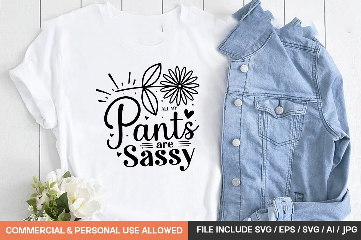 All My Pants Are Sassy svg design (4234010)