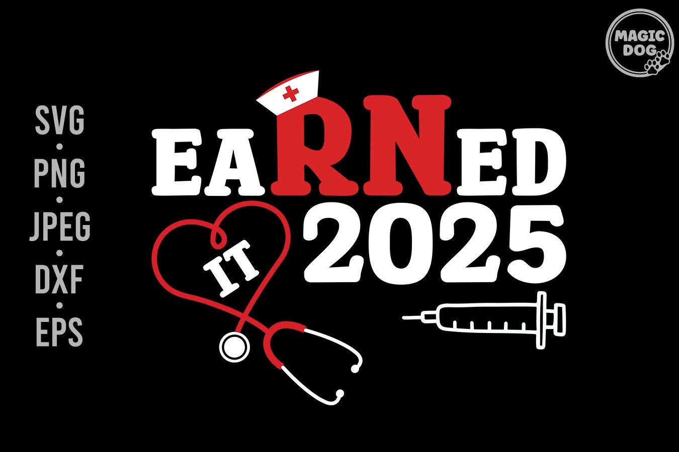 Nurse Graduation 2025|Earned It RN|Nurse Graduation Student, image size:1350x900