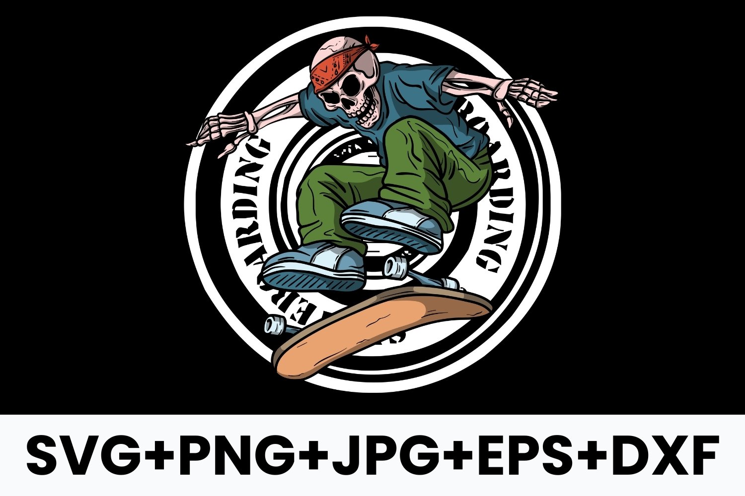Cool Skeleton Skateboard, Skate Lovers SVG PNG JPG EPS DXF