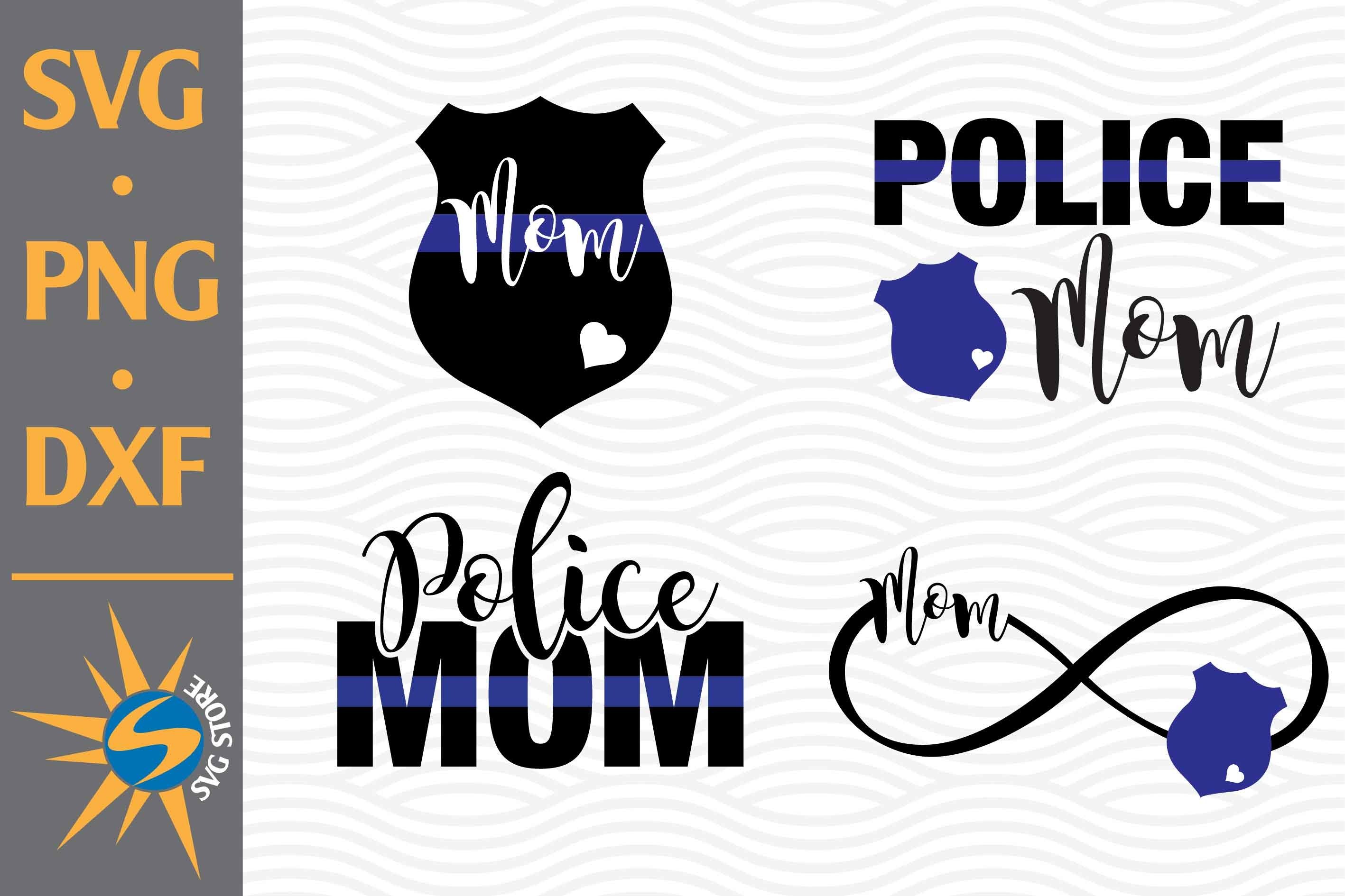 Police Mom SVG, PNG, DXF Digital Files Include (690999) Cut Files