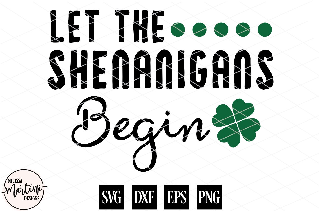 Let The Shenanigans Begins SVG File