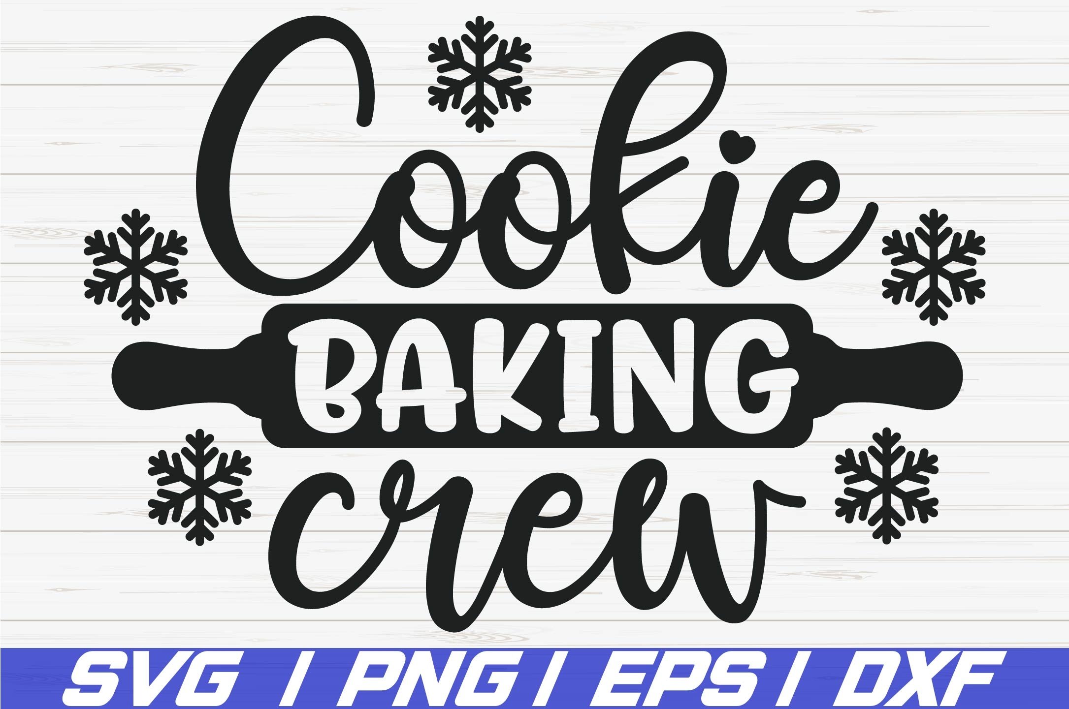 Cookie Baking Crew SVG / Cut File / Cricut (1022871) Cut Files