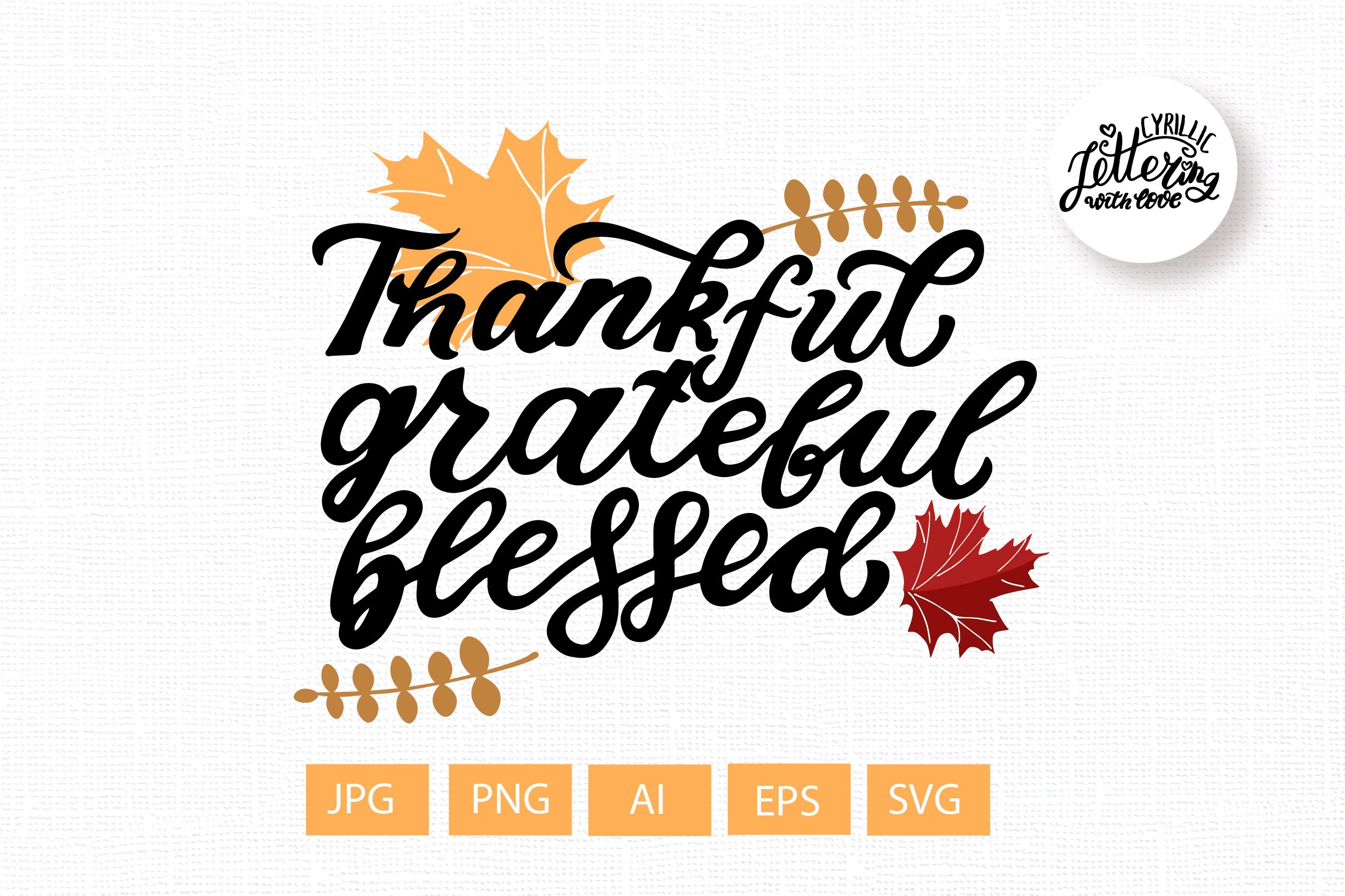 Fall Printable Design Digital Download Brown thankful grateful blessed PNG| Sublimation Design Hand Drawn Sublimation PNG