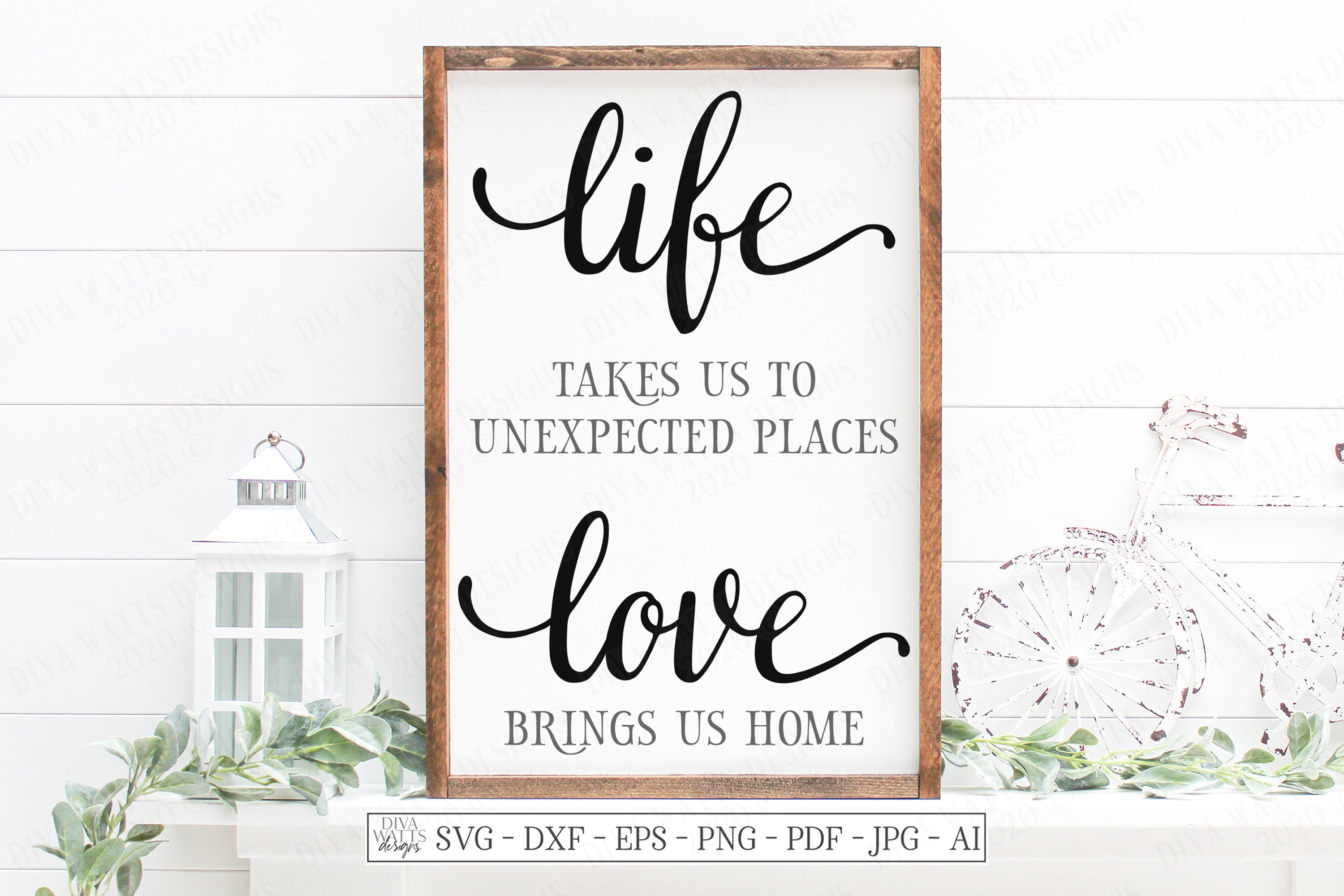 Life Takes Us To Unexpected Places Love Brings Us Home (539636) | Cut Life Takes Us To Unexpected Places Love Brings Us Home (539636) | Cut