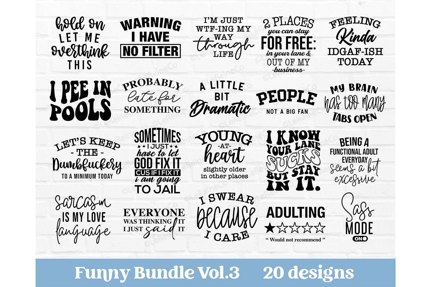 Funny Bundle Vol.3, Funny Quotes Svg, 20 Designs, Sayings for Free Printable Funny Quotes And Sayings
