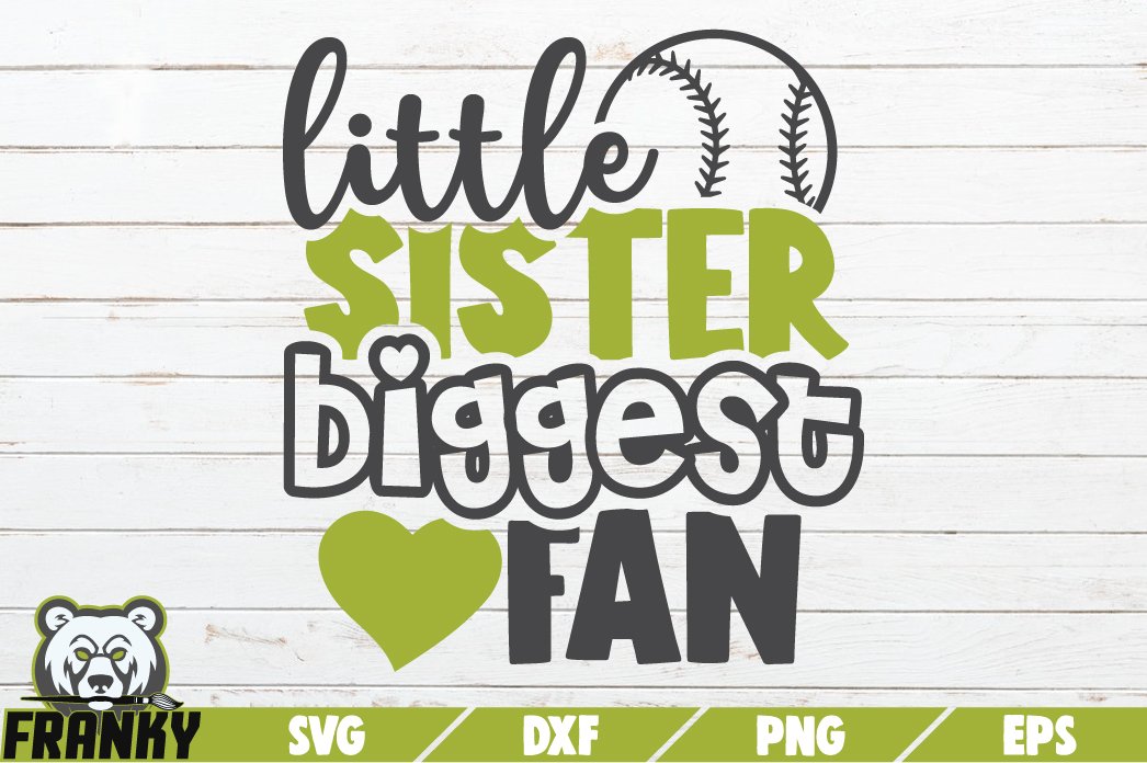 Little sister biggest fan SVG | Printable cut file (1243518) | SVGs