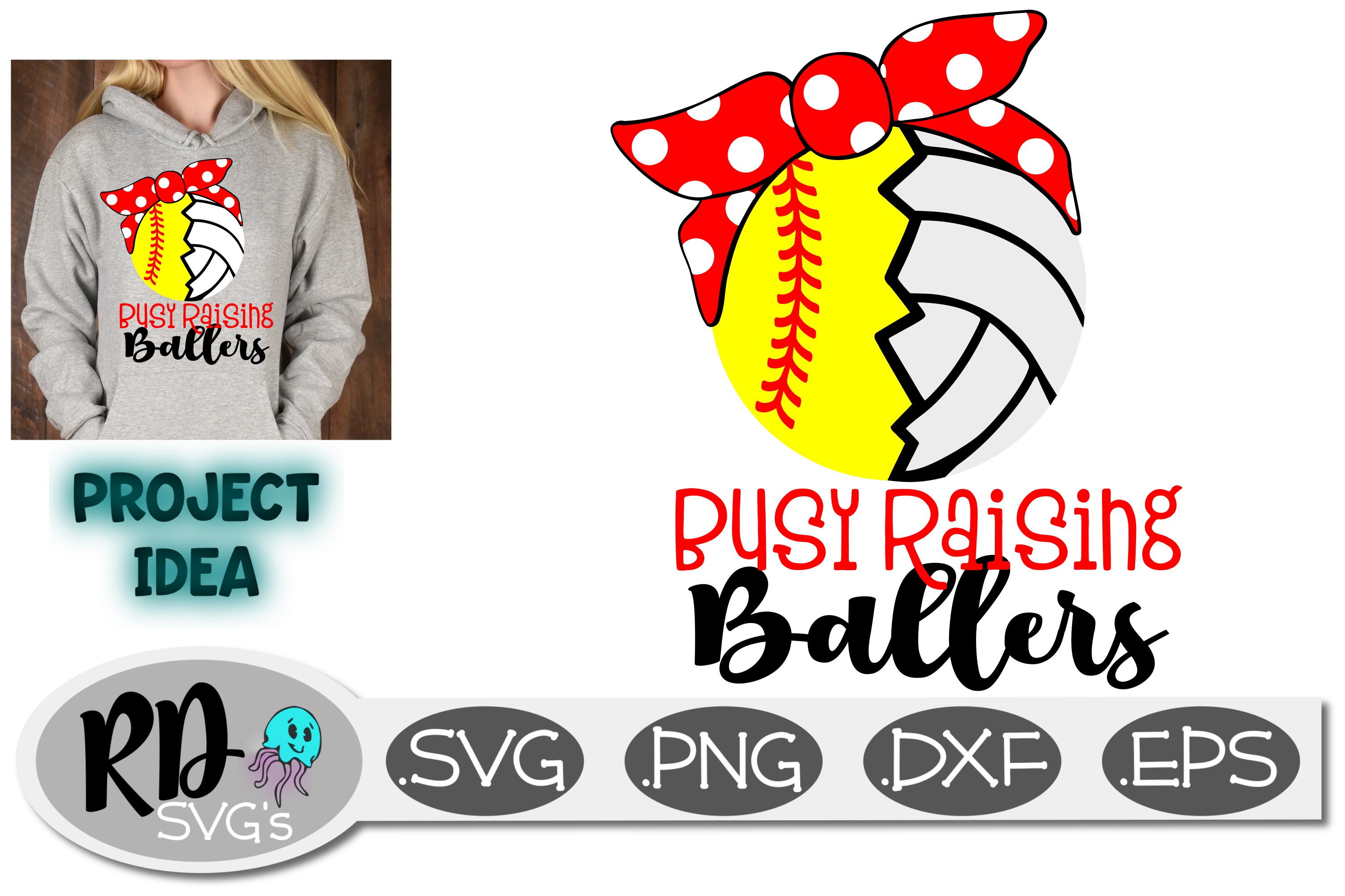 Busy Raising Ballers Volleyball Softball Cut File (229454) SVGs