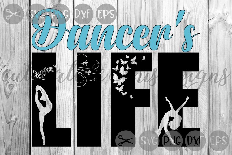Dancer S Life Dancing Sport Cut File Svg Png Dxf 77311 Cut Files Design Bundles
