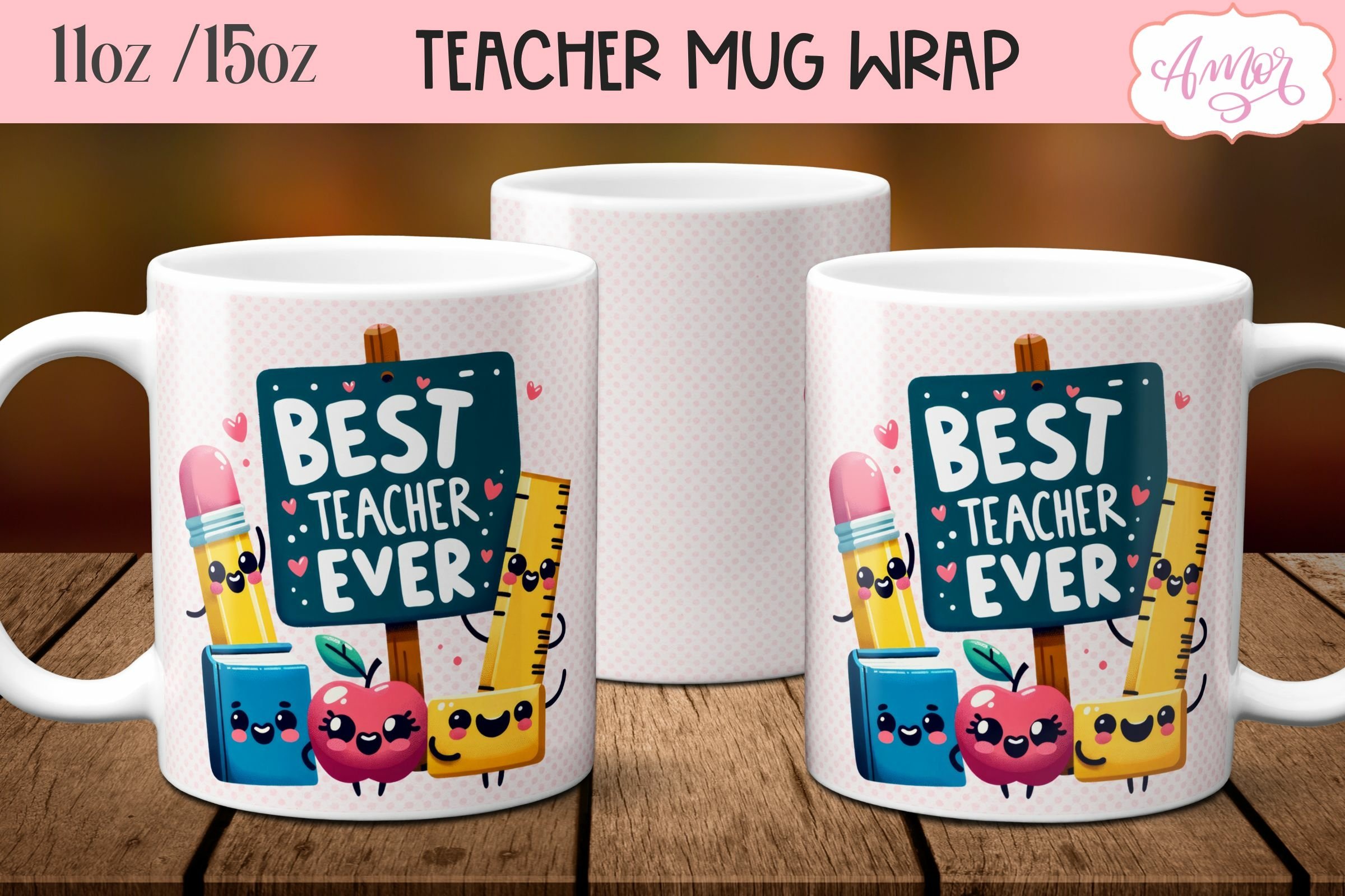 Best Teacher Ever Mug Wrap for Sublimation