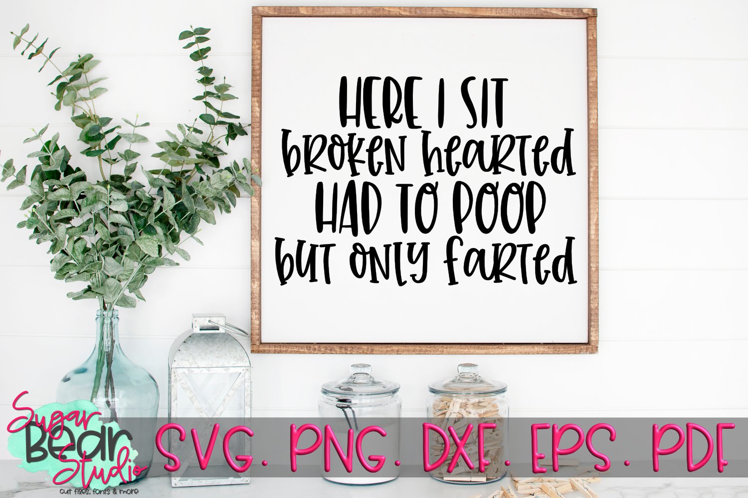 Here I Sit Broken Hearted - A Bathroom SVG (390840) | SVGs | Design Bundles