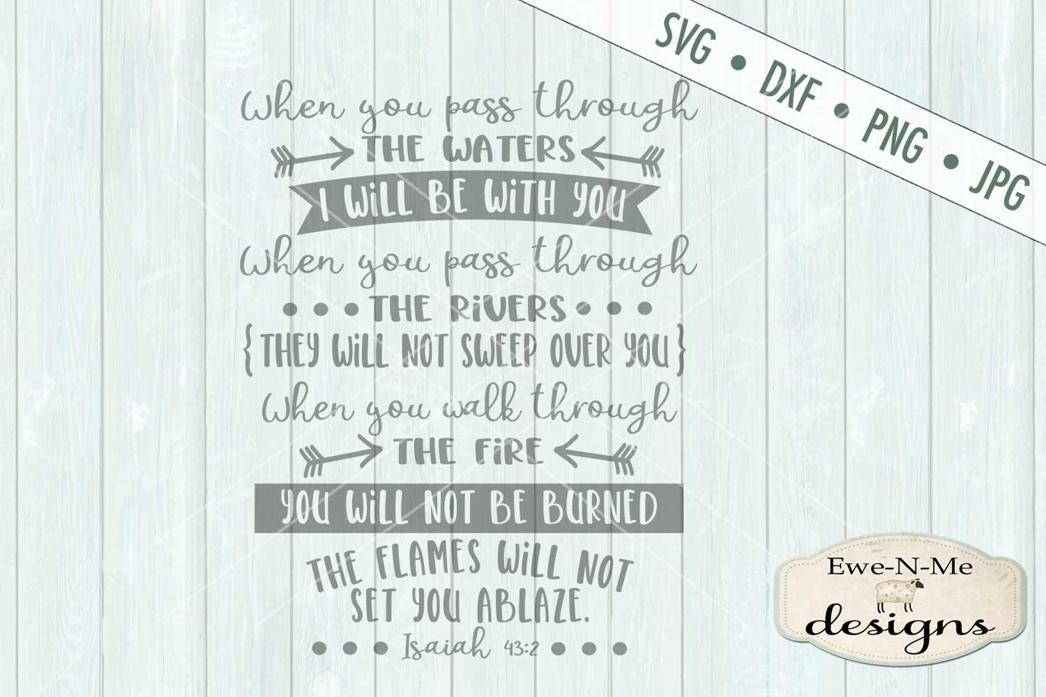 Isaiah 43 2 SVG DXF Cut File (210504) | Cut Files | Design Bundles