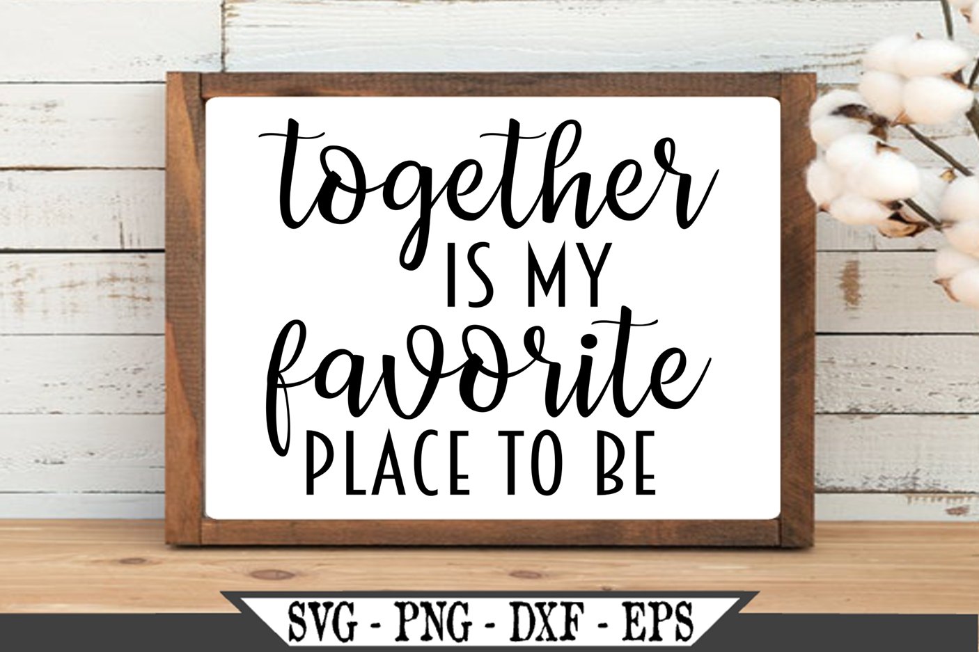 Together Is My Favorite Place To Be SVG Graphic Design (195429) SVGs