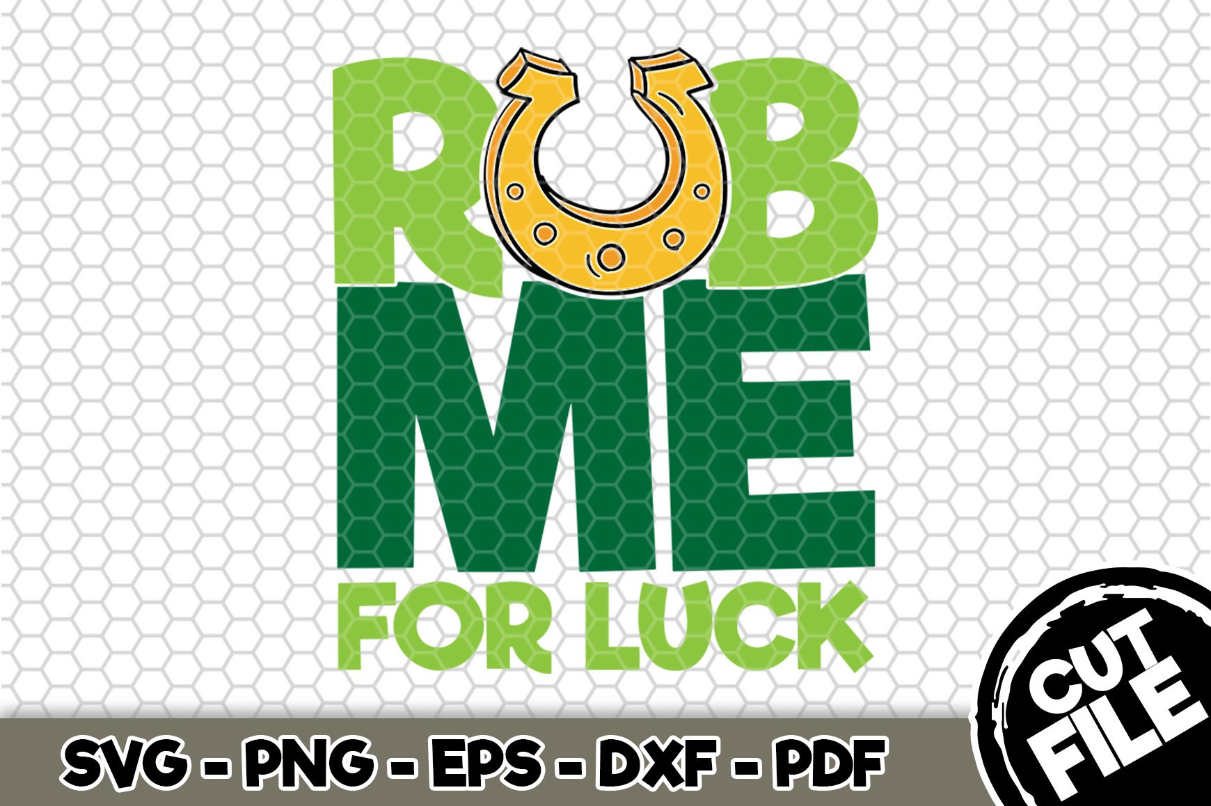 Rub Me For Luck SVG Cut File n179 (478469) SVGs Design Bundles