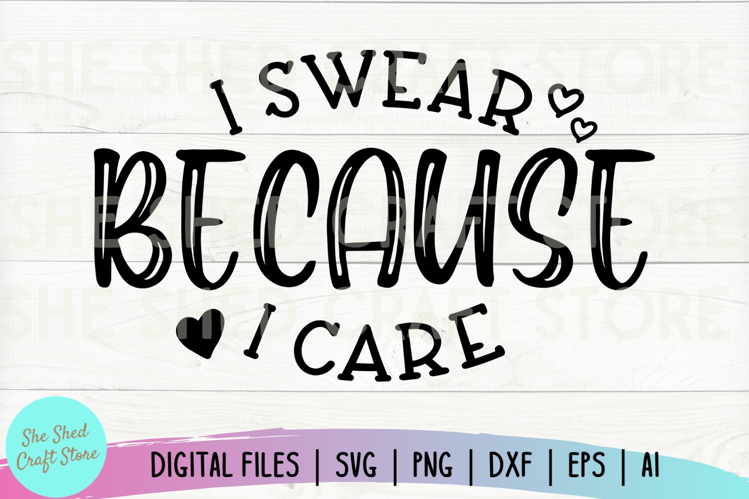 Download Sarcastic Svg I Swear Because I Care Svg Funny Mom Svg 1130261 Cut Files Design Bundles