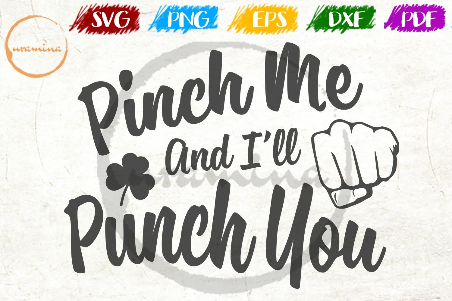 Pinch Me And I Will Punch You St. Patrick's Day SVG PDF PNG (219114) SVGs Design Bundles