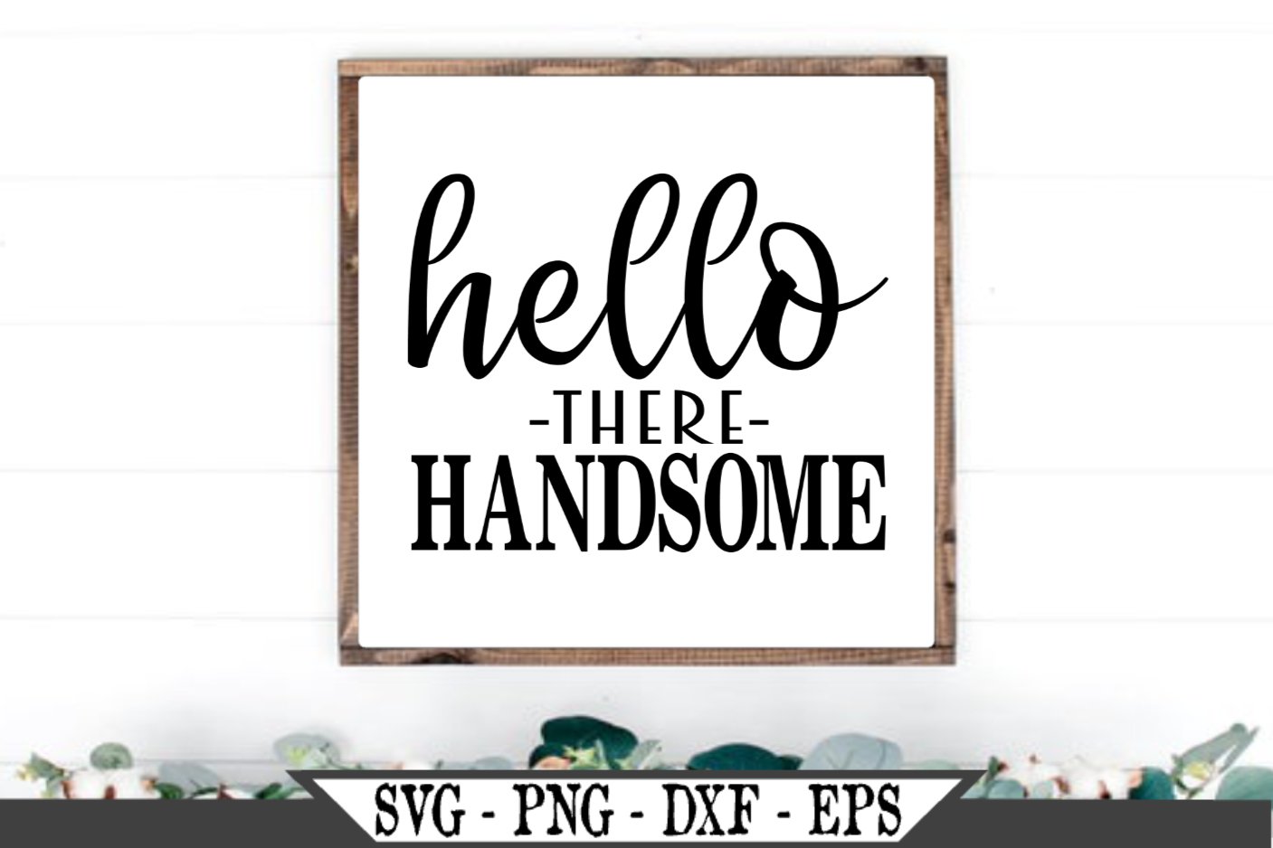 hello-there-handsome-svg-480979
