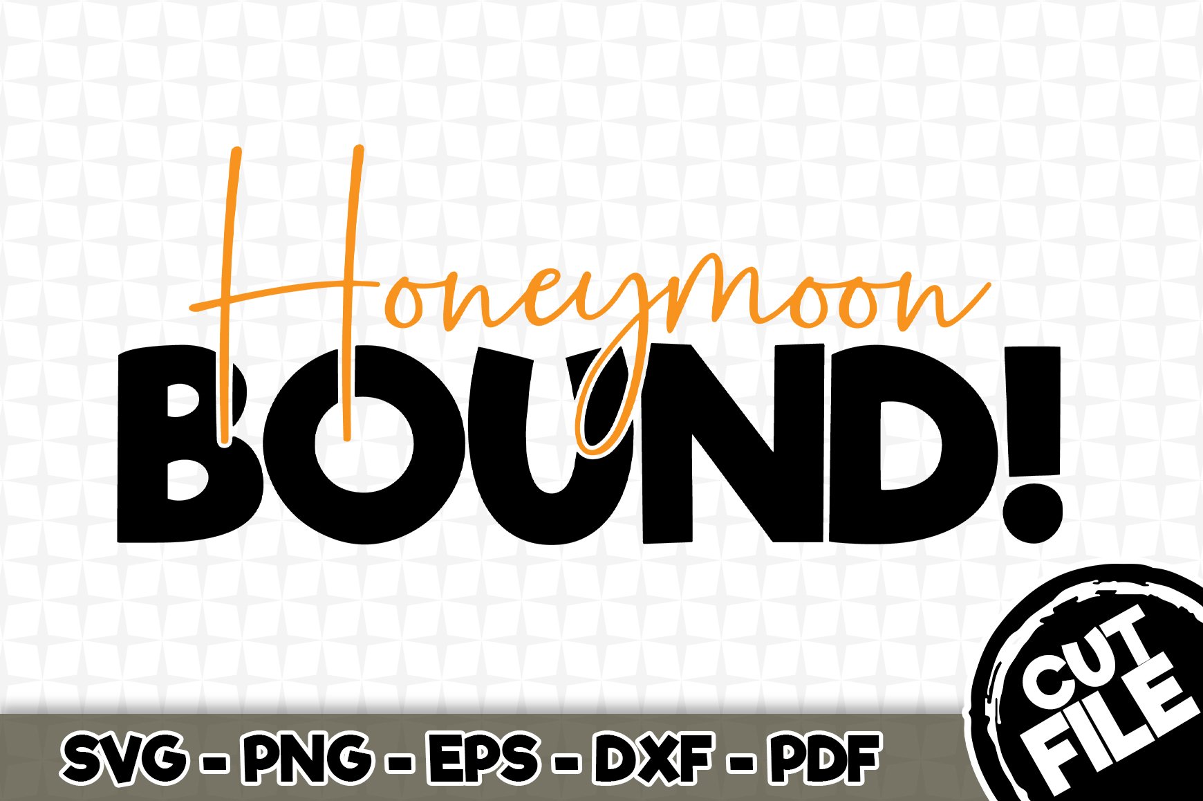 Honeymoon Bound! - SVG Cut File n048 (477701) | SVGs | Design Bundles