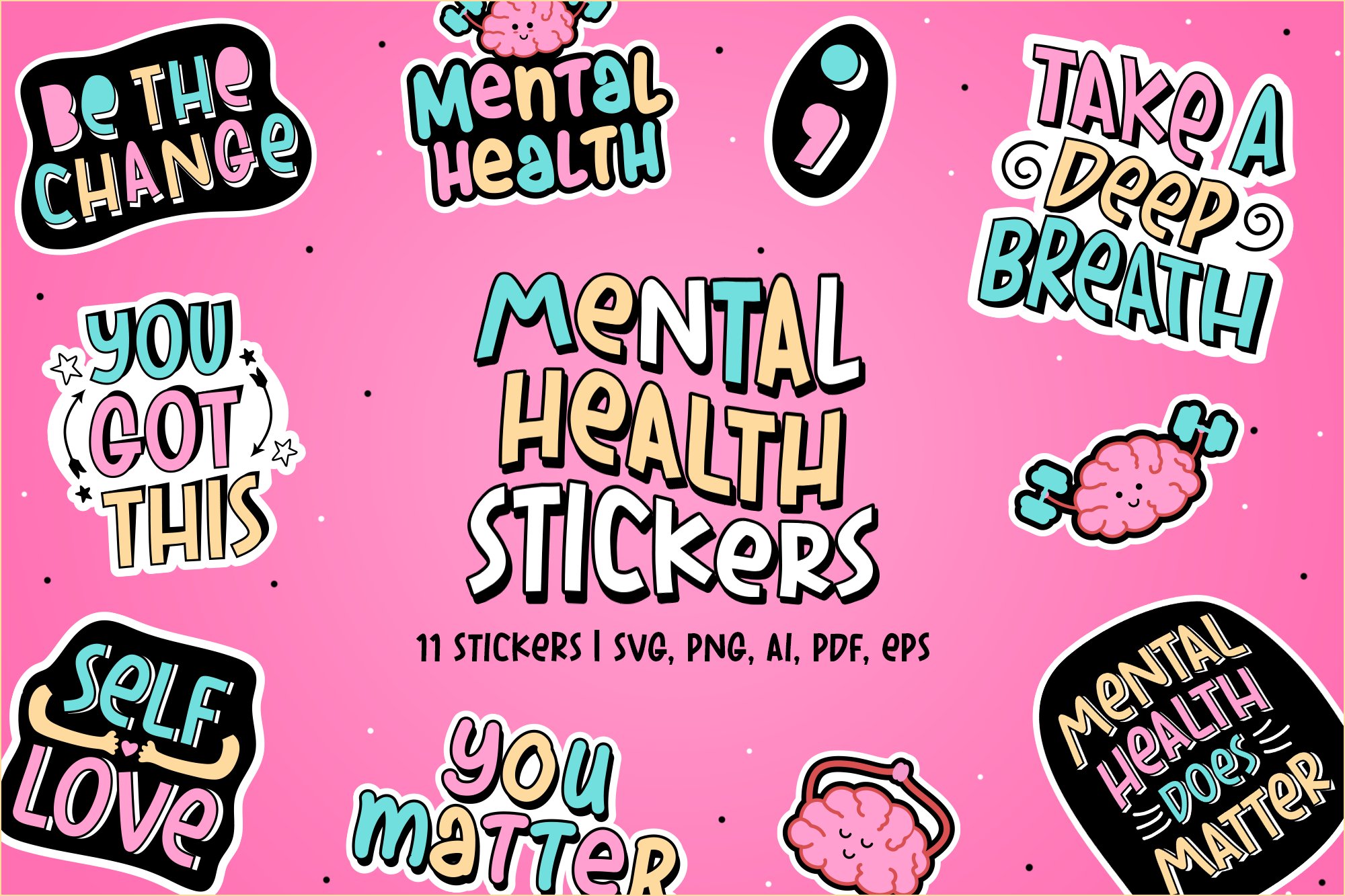 Mental health stickers | 11 Stickers SVG, PNG, AI, (1308418)