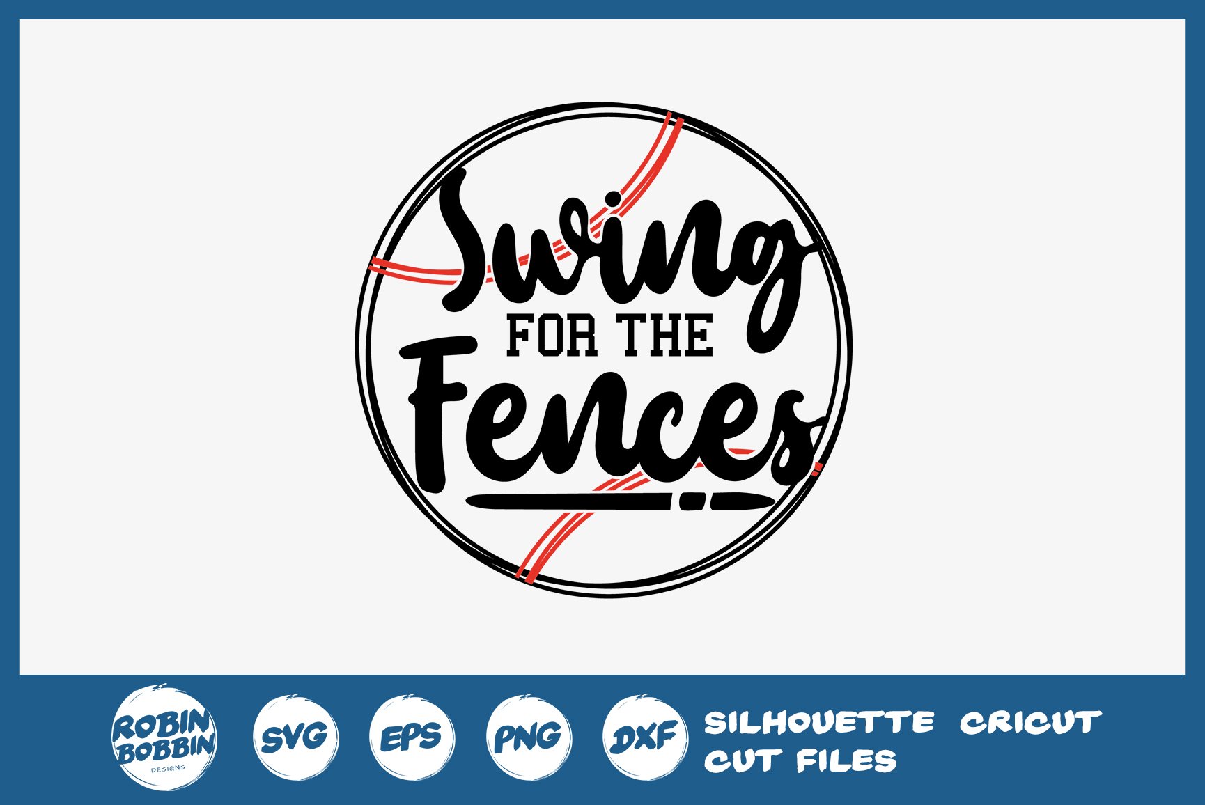 Baseball SVG - Swing For The Fences SVG (344423) | Cut Files | Design