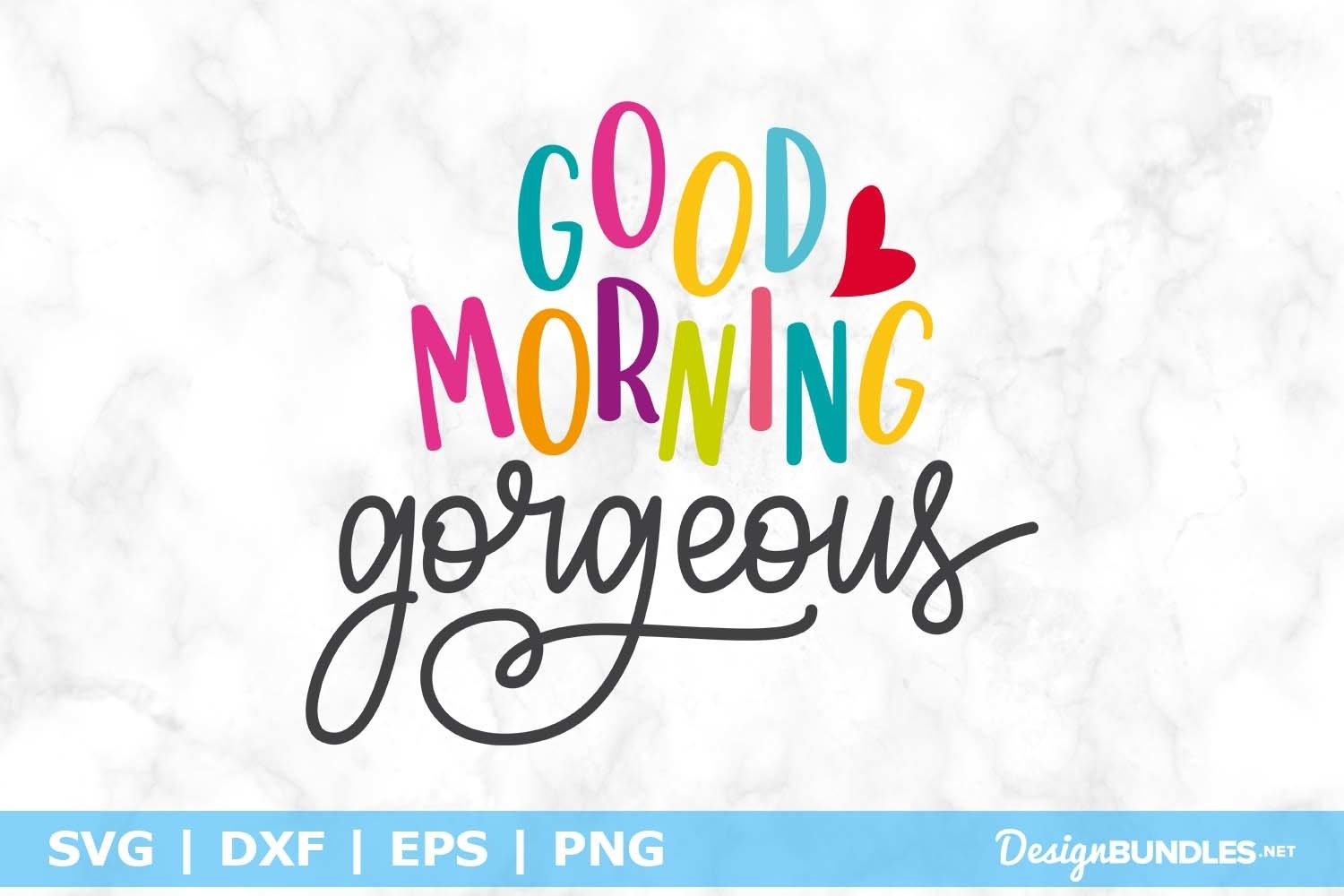 Good Morning SVG File