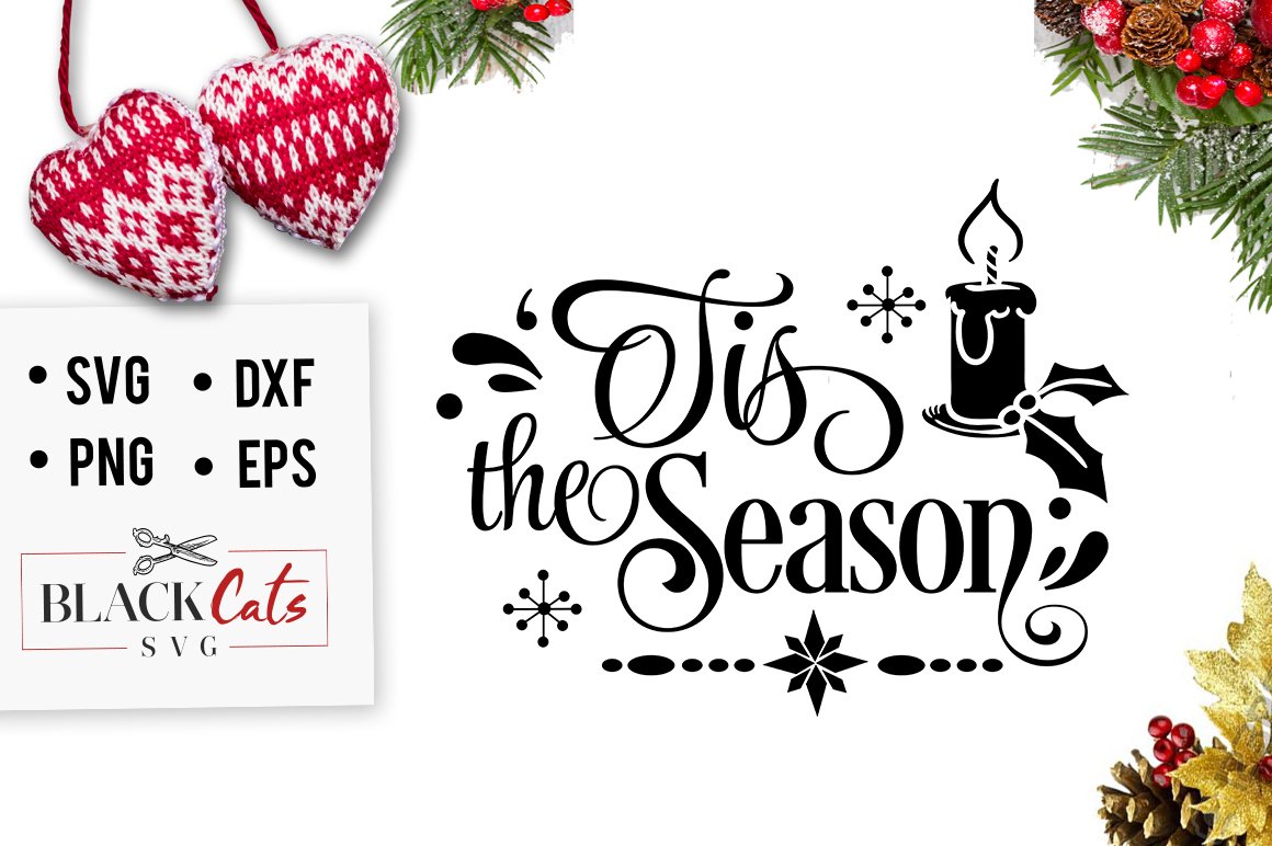 Tis the Season SVG (378791) | SVGs | Design Bundles