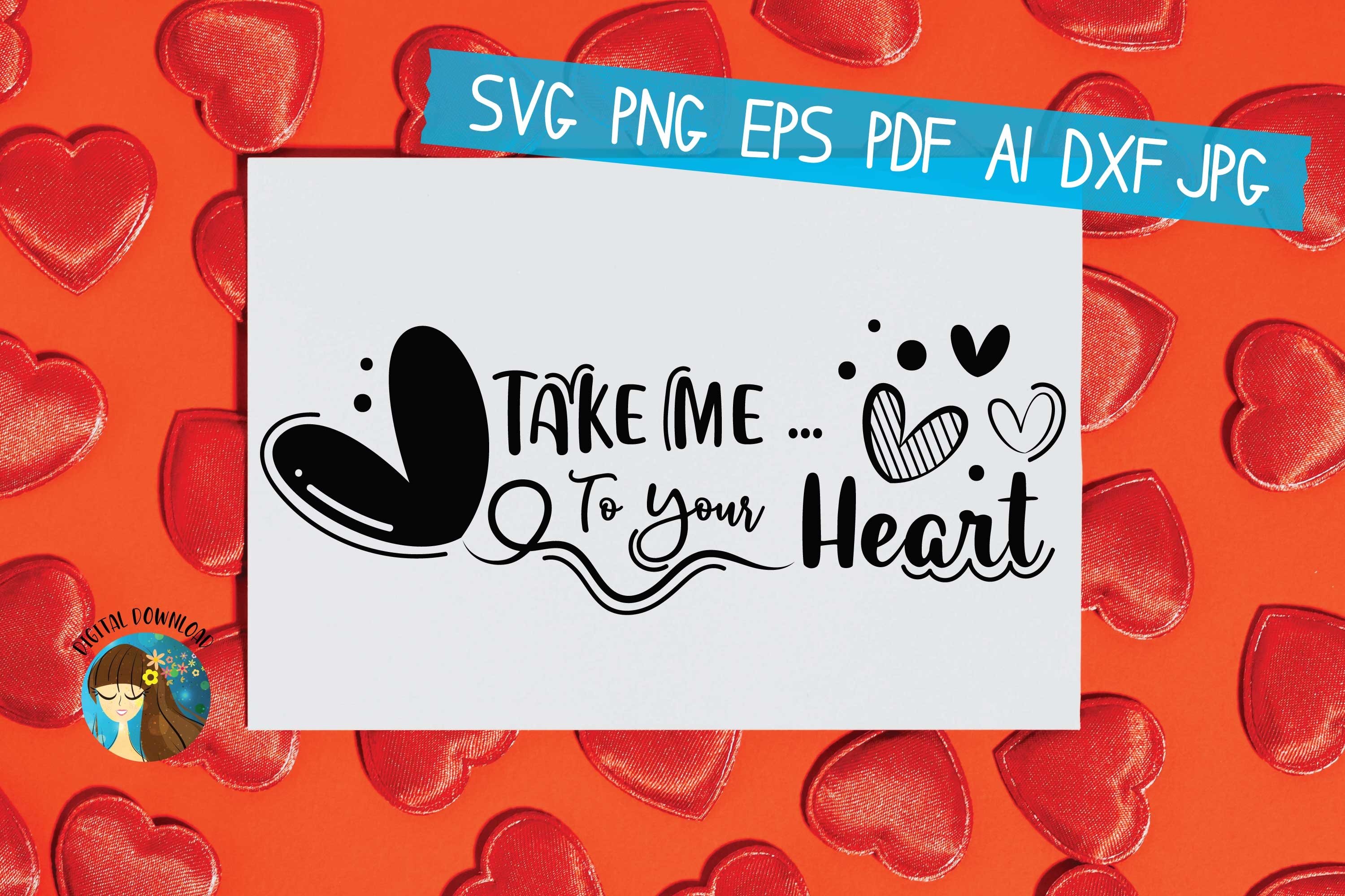 Take Me to Your Heart Svg (1146825) Hand Lettered Design Bundles