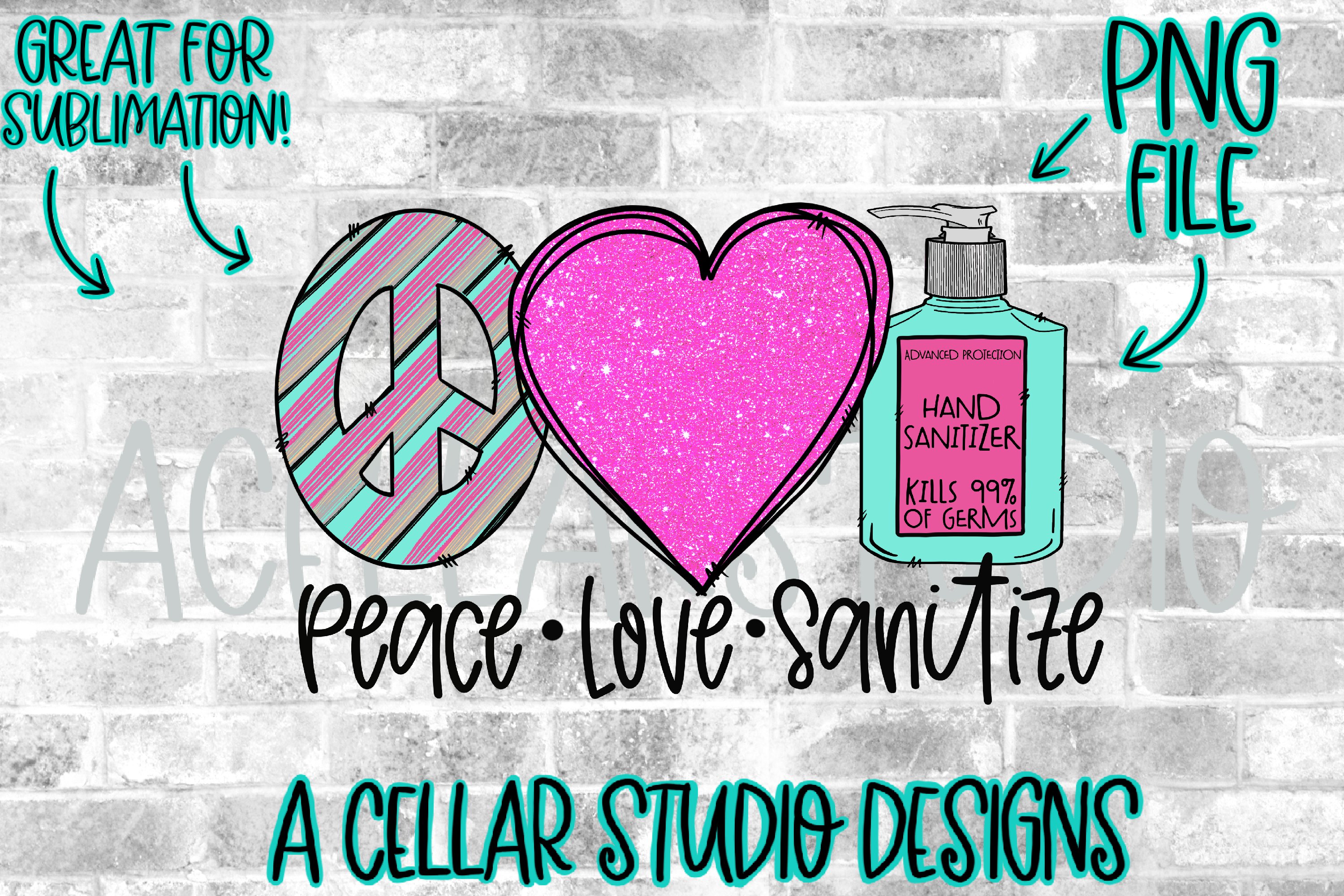 Sanitize Your Hands Tshirt Design Virus,Stay Healthy Quarantine Digital Download Peace Love Sanitize Heart Leopard Sublimation Design PNG