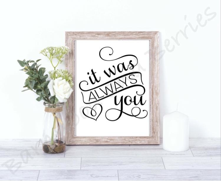 It Was Always You SVG (54484)