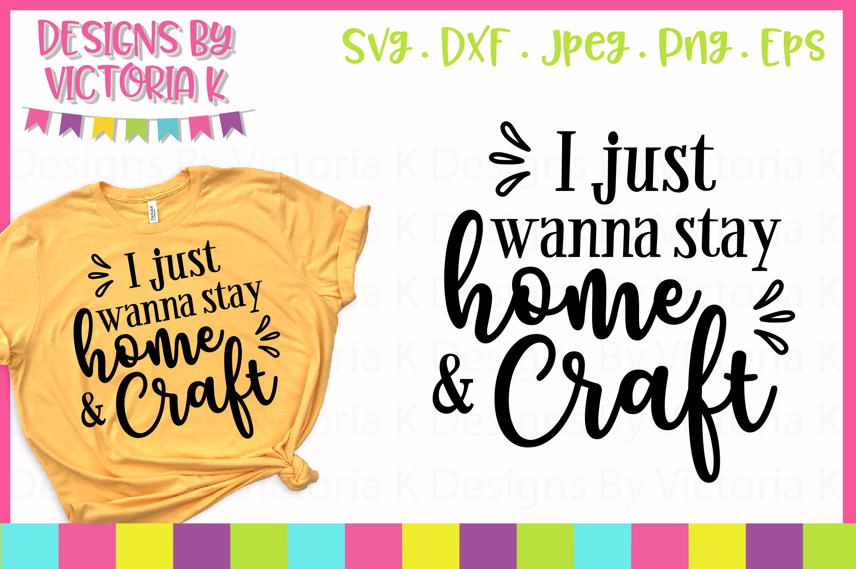 Download I Just Wanna Stay Home Craft Svg Cut File 192921 Svgs Design Bundles