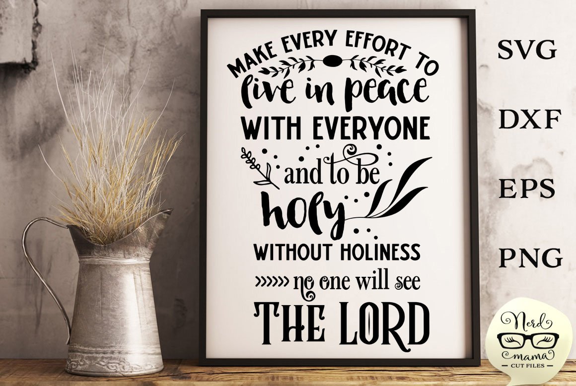 Download Live In Peace Hebrews 12 14 1108325 Cut Files Design Bundles