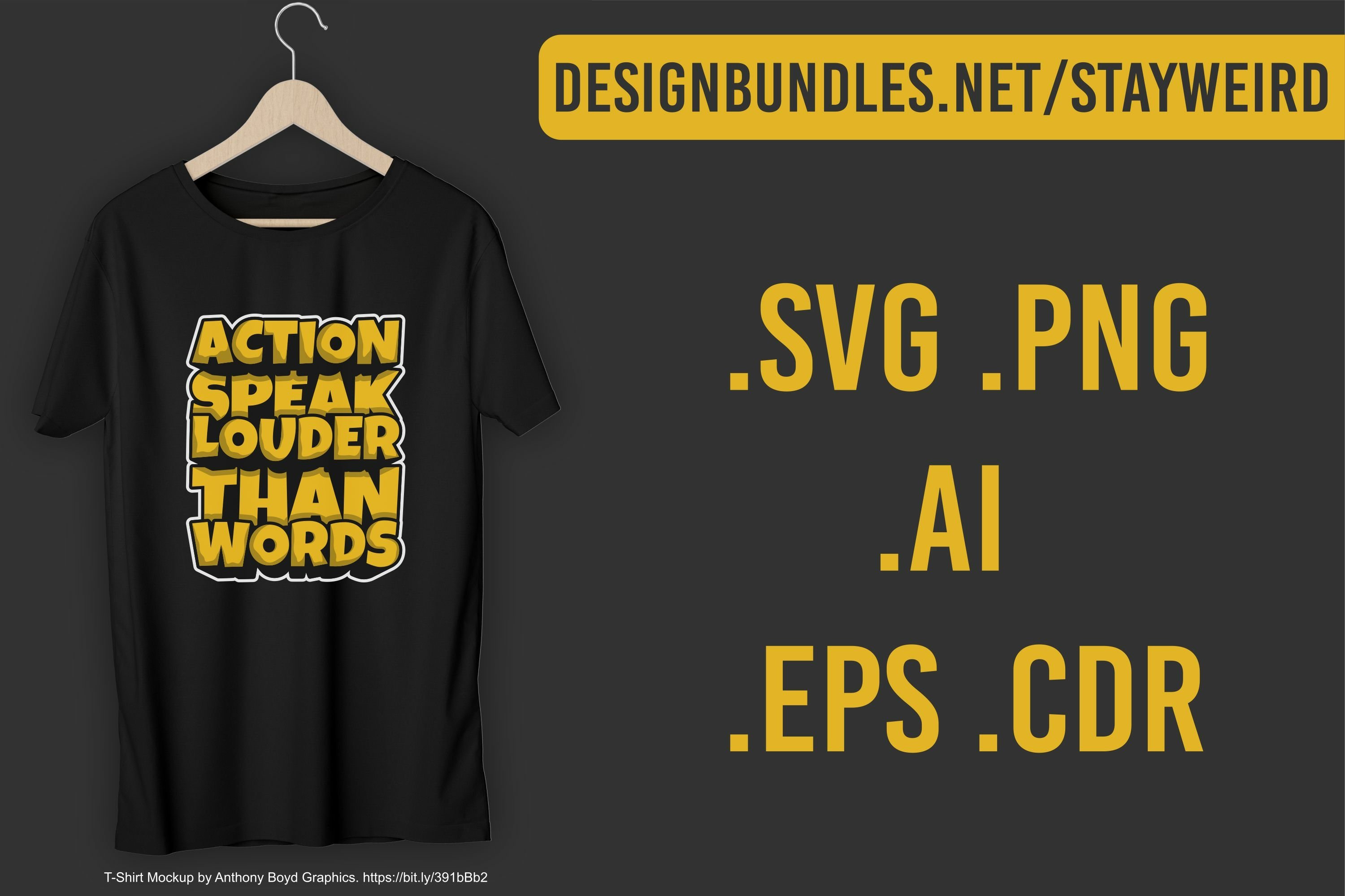 Action Speak Louder Than Words T-Shirt Design | SVG PNG EPS