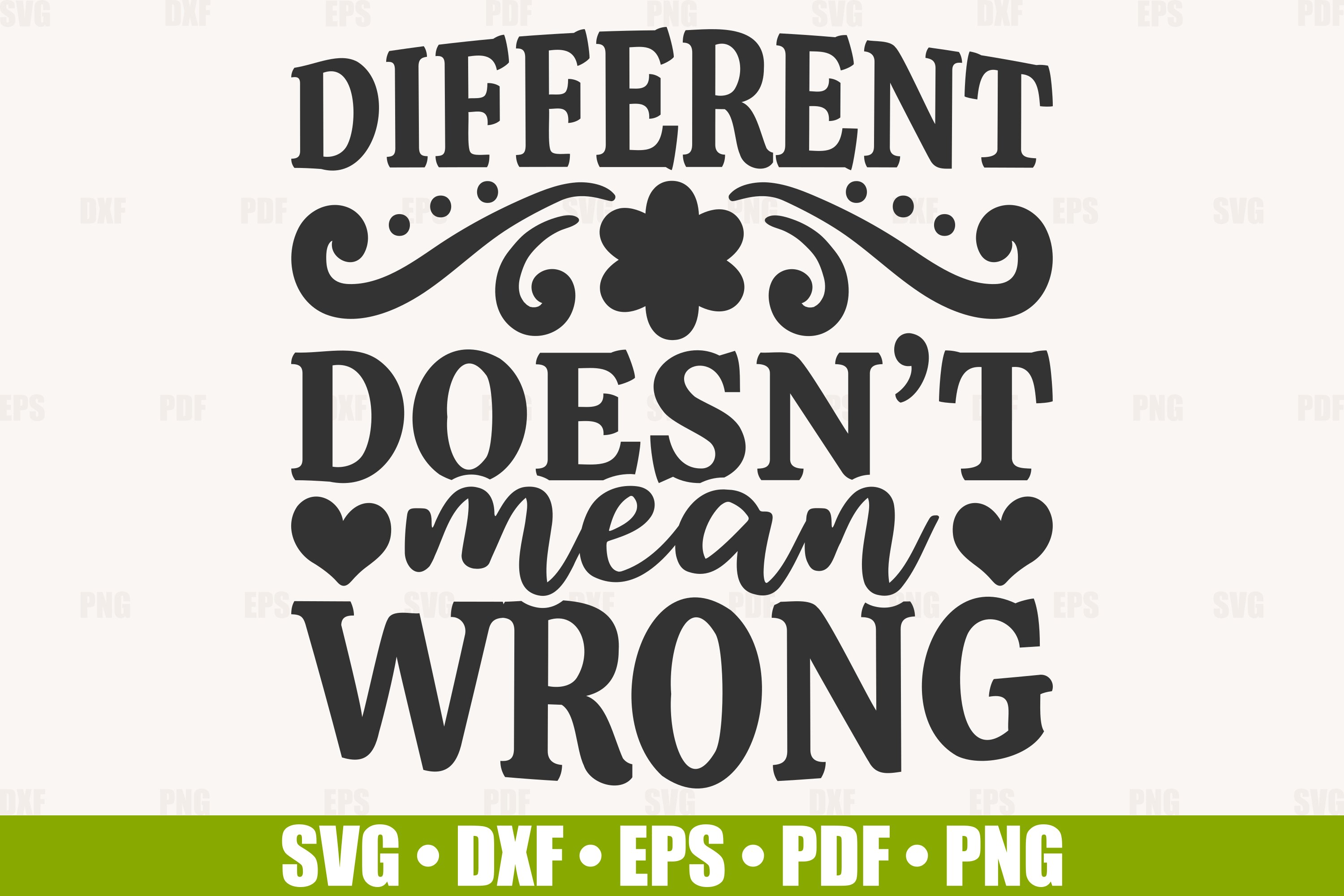 Quote Shirt svg Saying svg Inspiration Svg Cricut Silhouette Cut Files Different Doesn/'t Mean Wrong T-Shirt svg file digital download