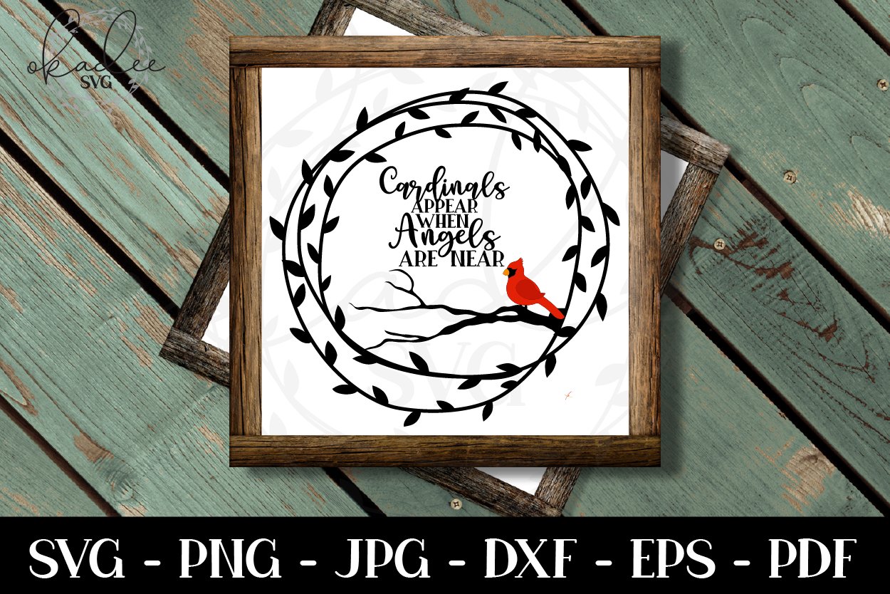 Memorial Svg Cardinal Svg Cardinals Appear When Angels 5551 Svgs Design Bundles