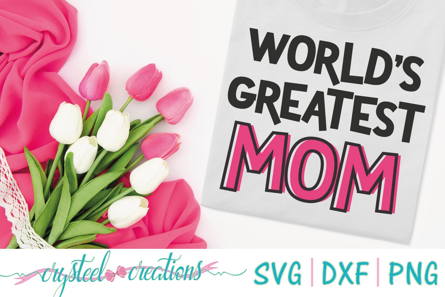 World's greatest mom SVG, DXF, PNG (522573)  Cut Files  Design Bundles