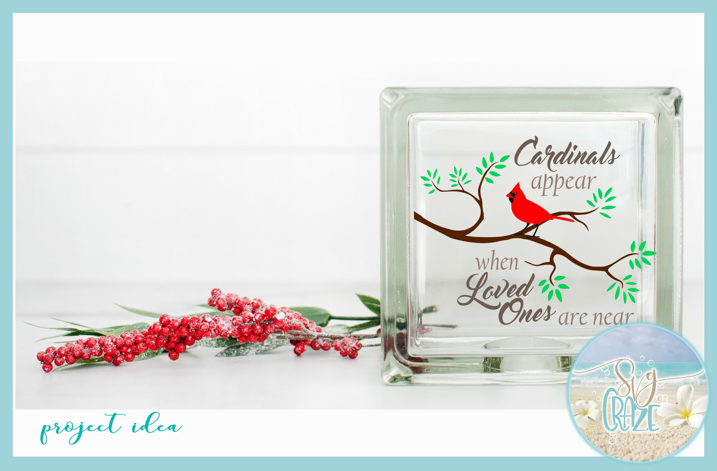 Cardinals Appear When Loved Ones Are Near Quote SVG 379405 Cut 