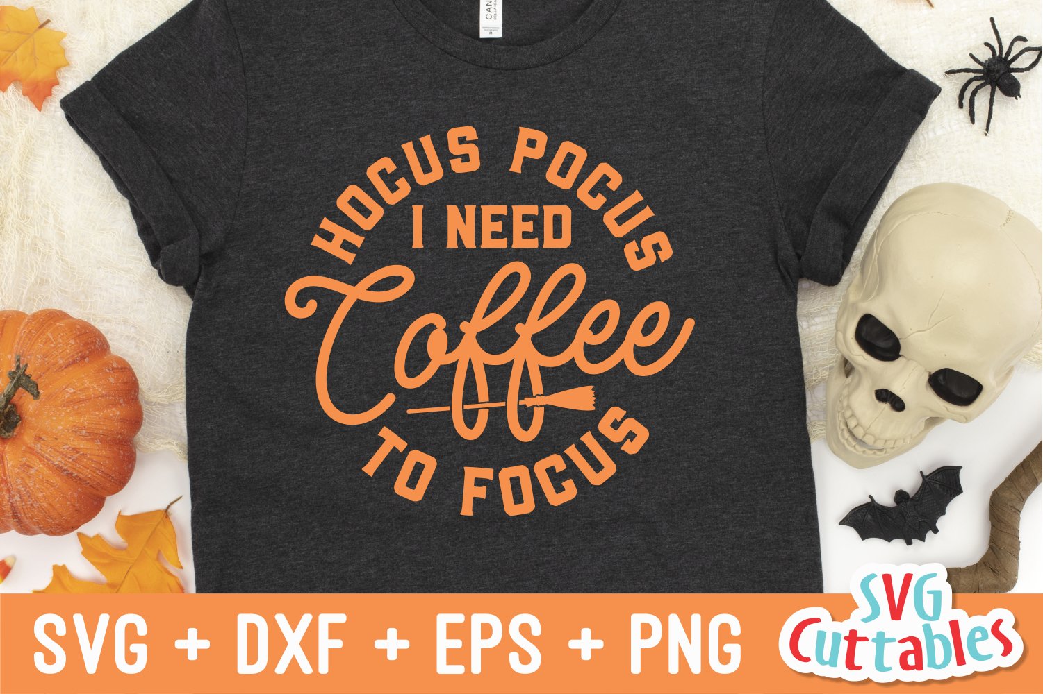 Hocus Pocus I Need Coffee | Halloween SVG | Shirt Design (915111) | Cut