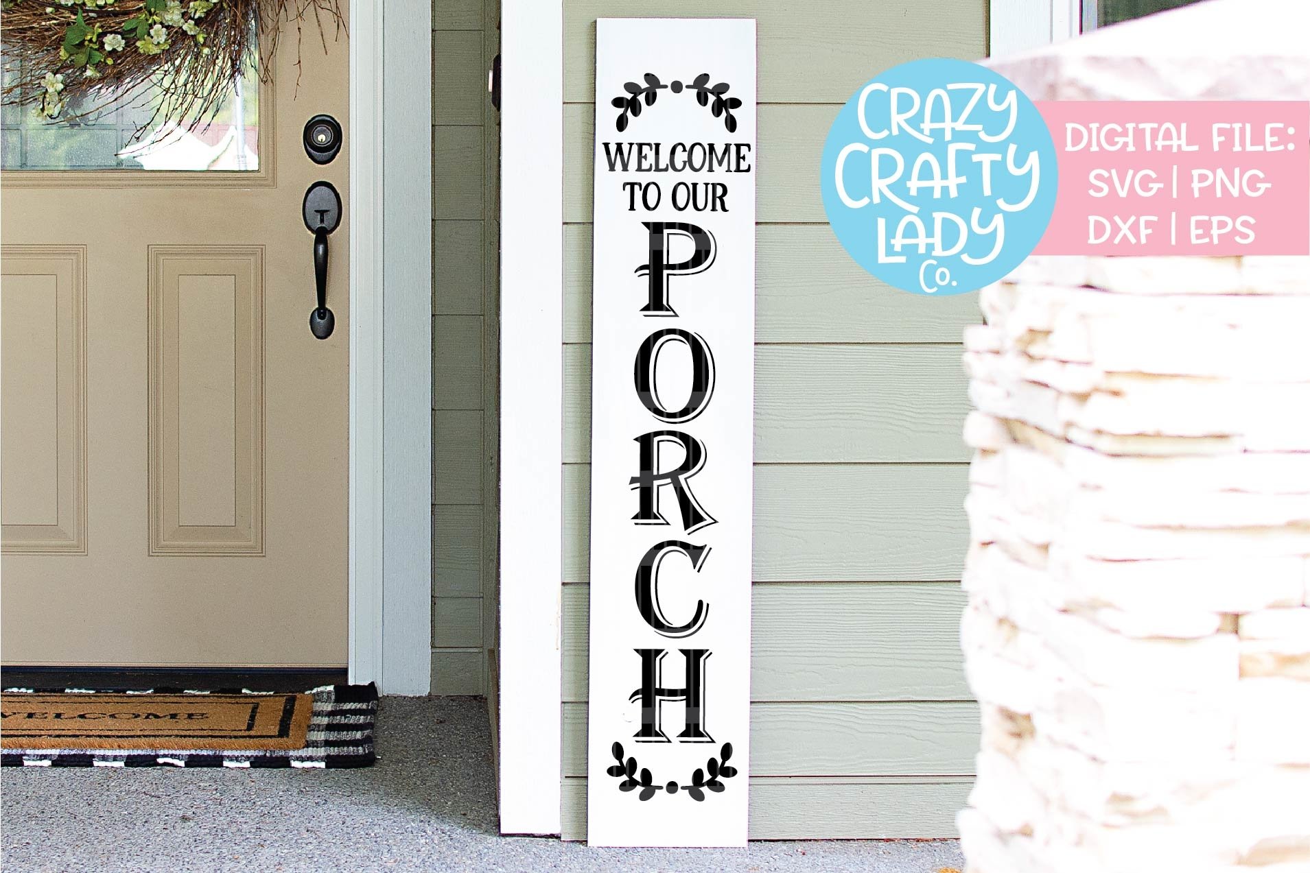 Welcome to Our Porch Sign SVG DXF EPS PNG Cut File (211347)  Cut Files