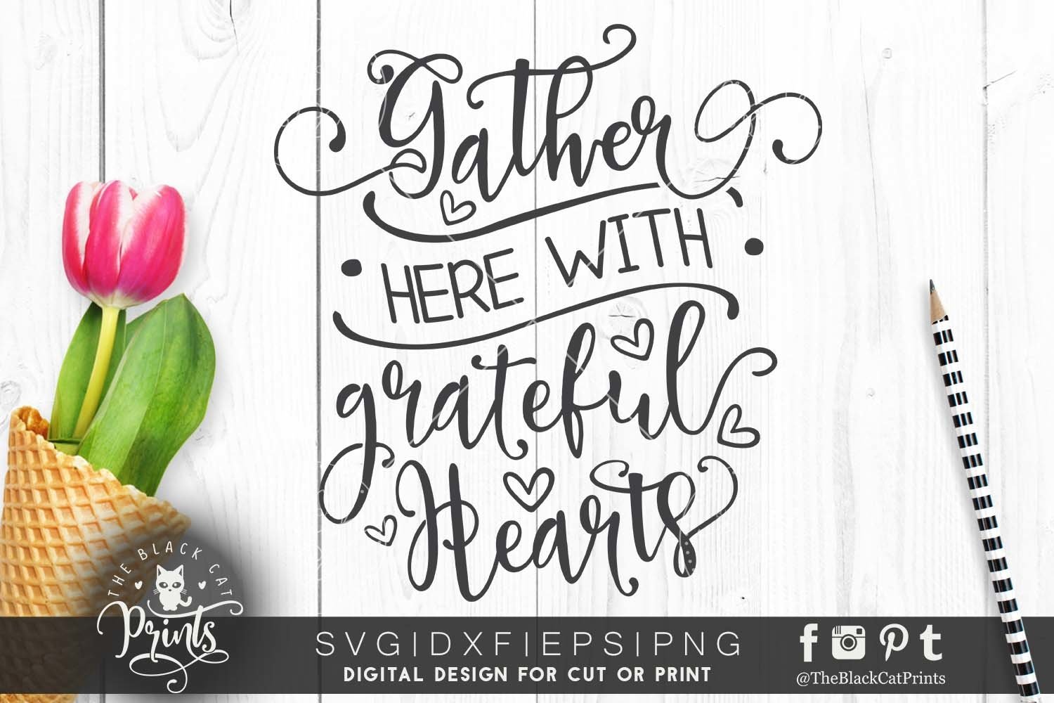 Gather Here with Grateful hearts SVG DXF EPS PNG (95532) | Cut Files ...