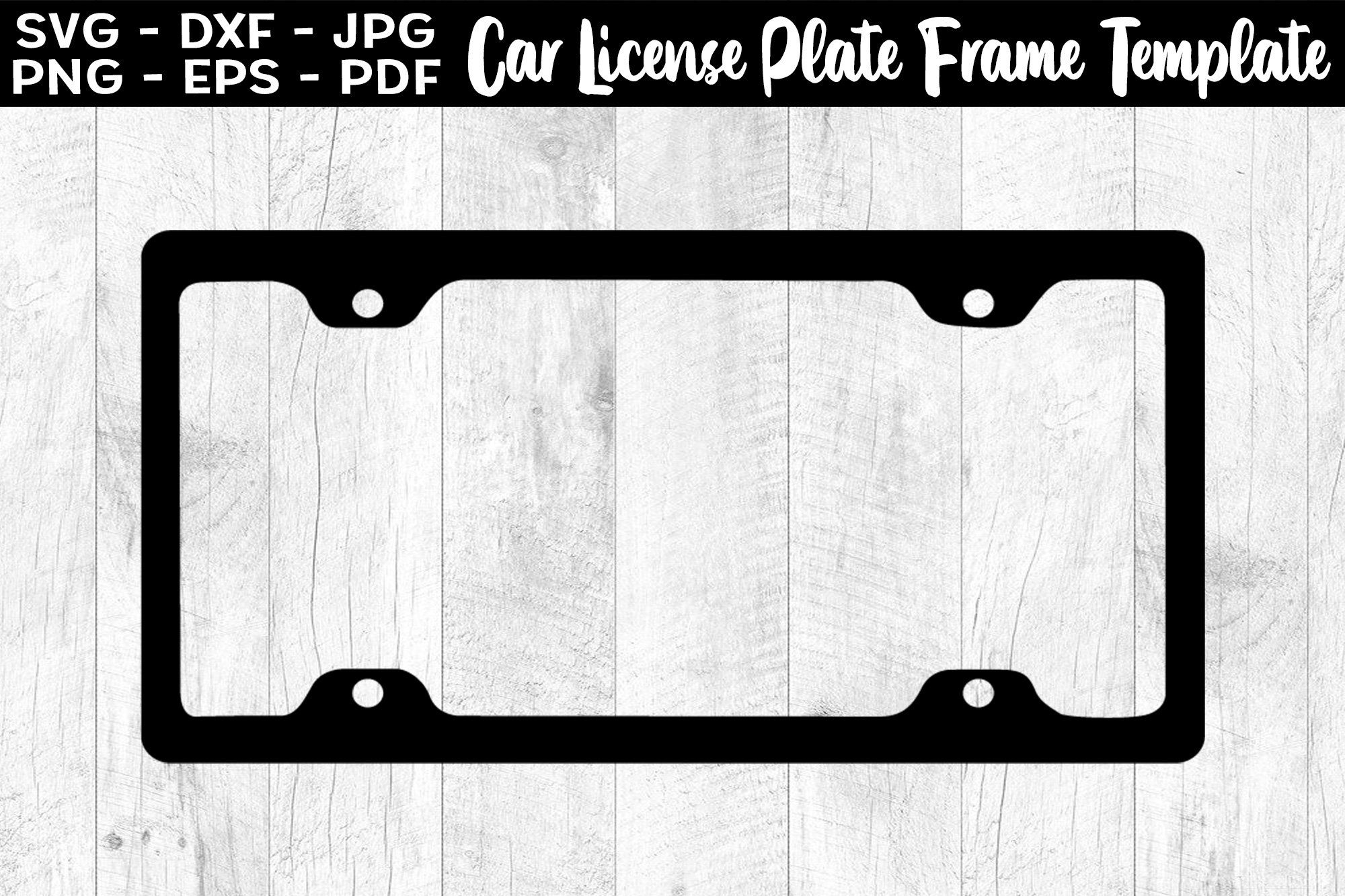 car-license-plate-frame-template-sublimation-svg-png-eps