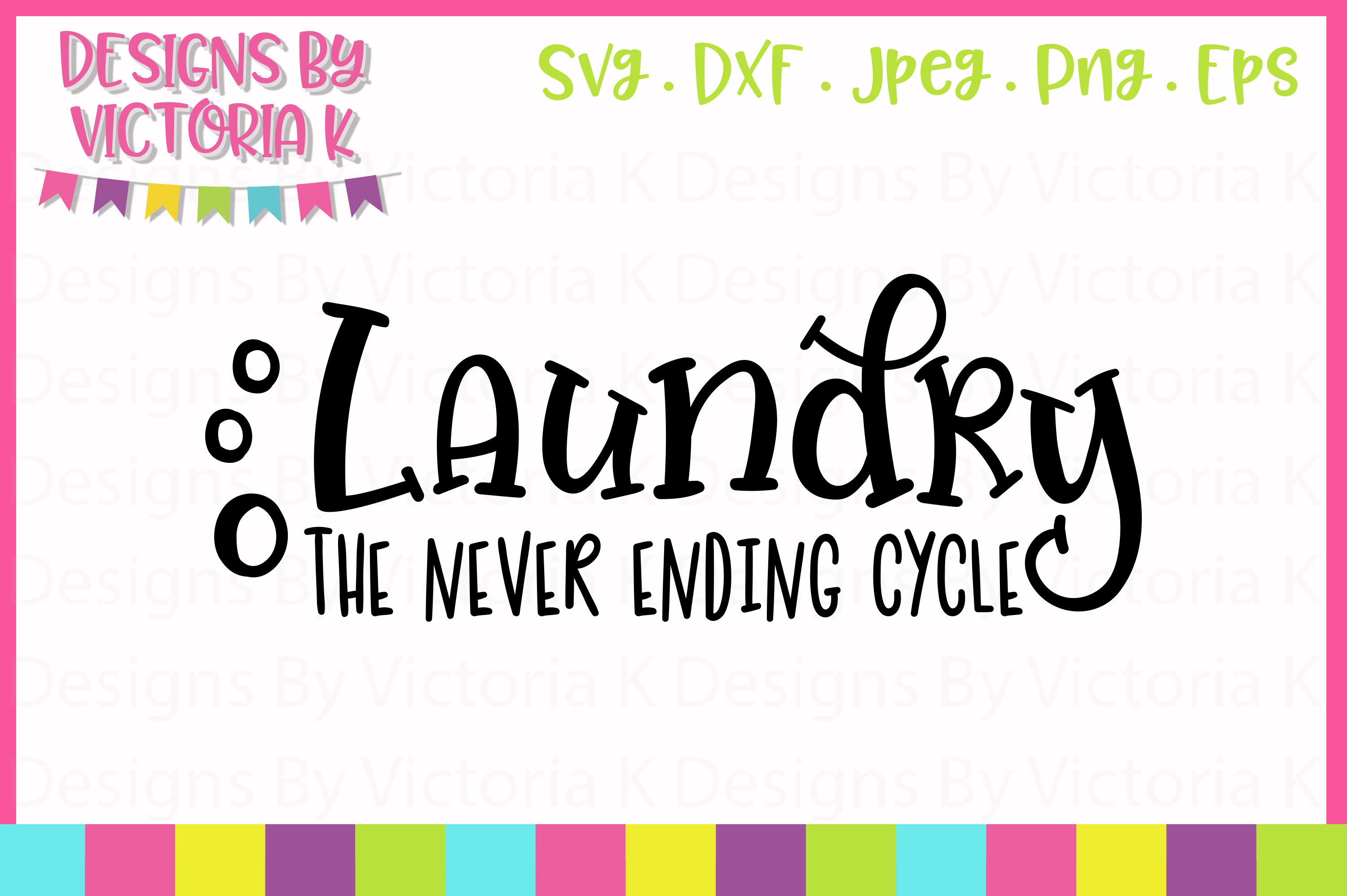 Download Laundry The Never Ending Cycle Svg Dxf Png 111329 Svgs Design Bundles