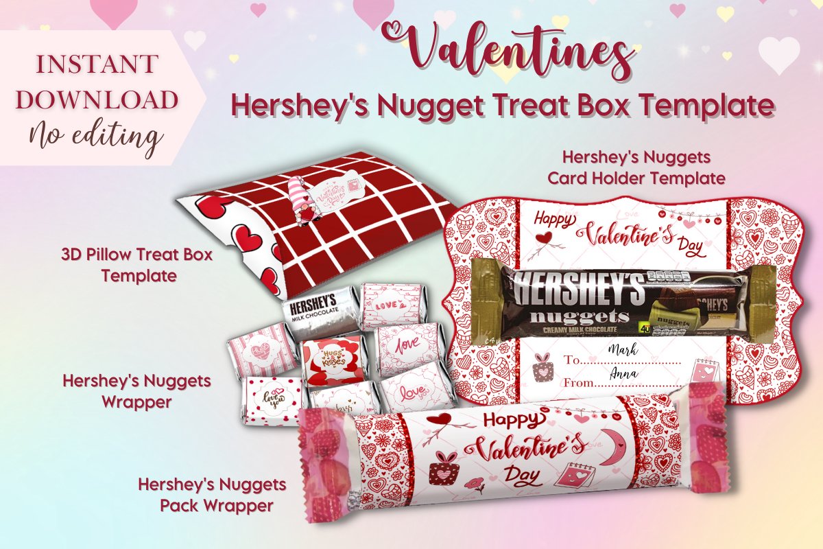 Valentines Hershey' Nugget Treat Box Template for Free Printable Christmas Hershey Nugget Wrappers