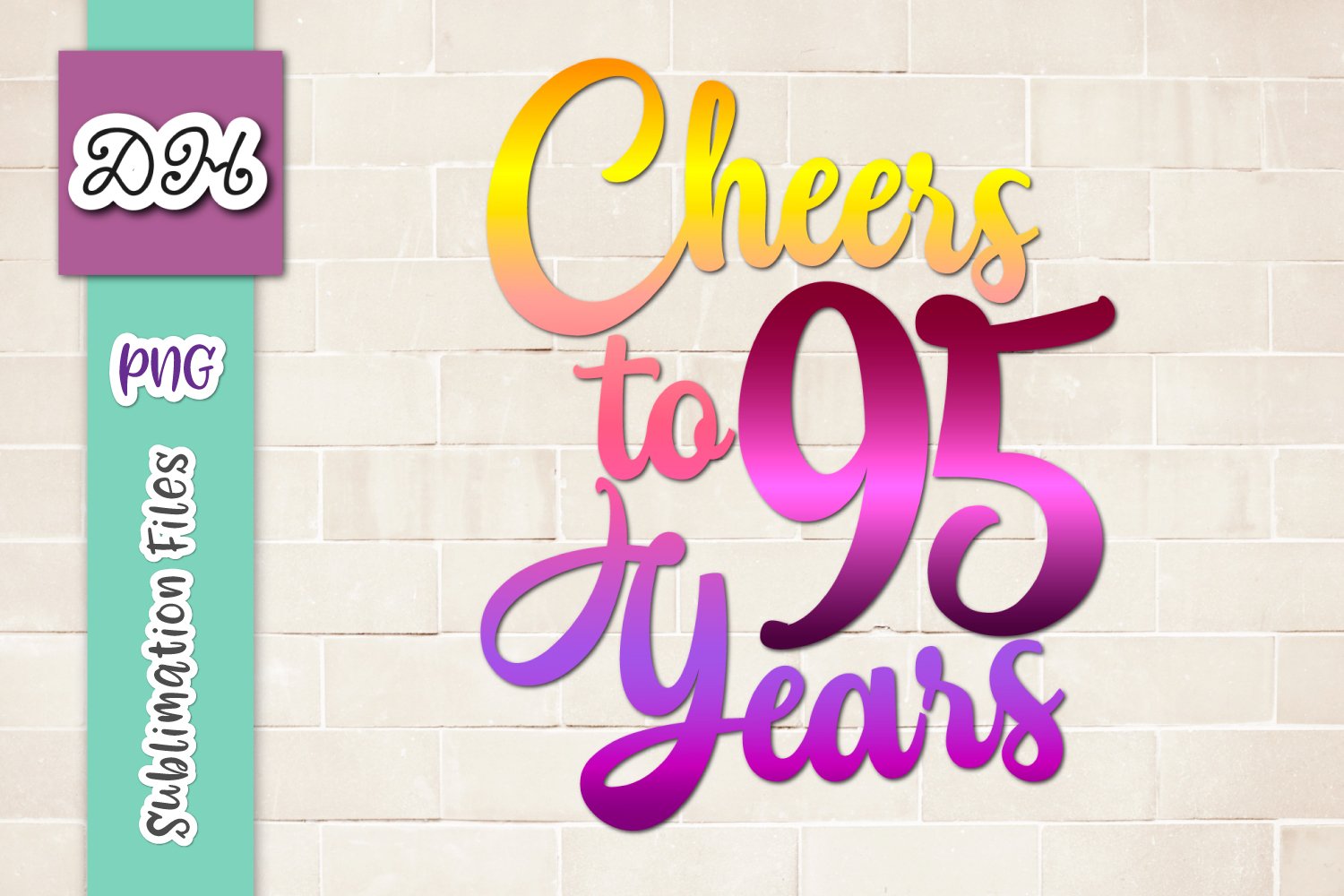 95 YEARS LOVED Banner,Pre-Strung, 95TH 95 Years Old...