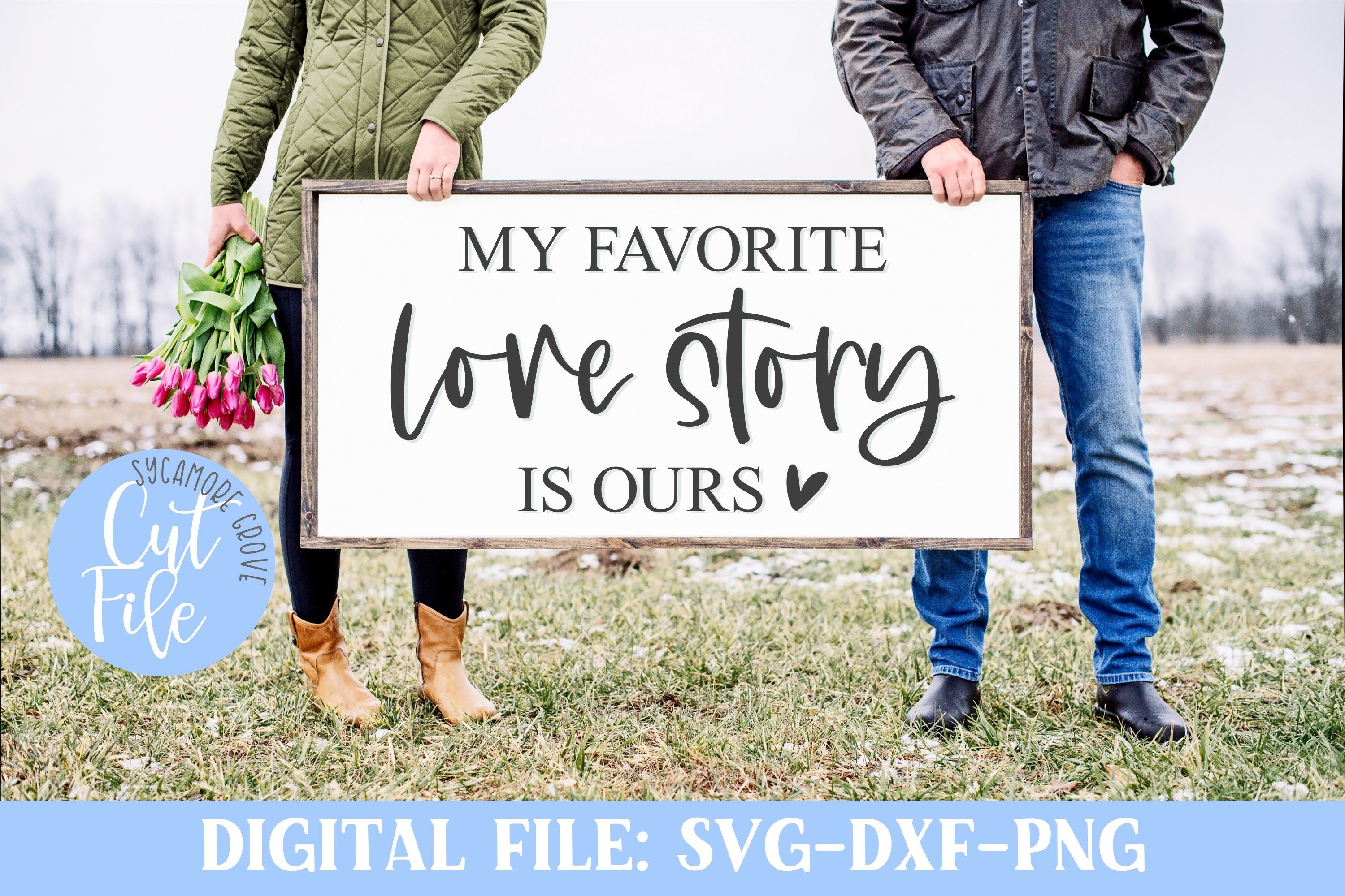 My Favorite Love Story Is Ours SVG Cut File