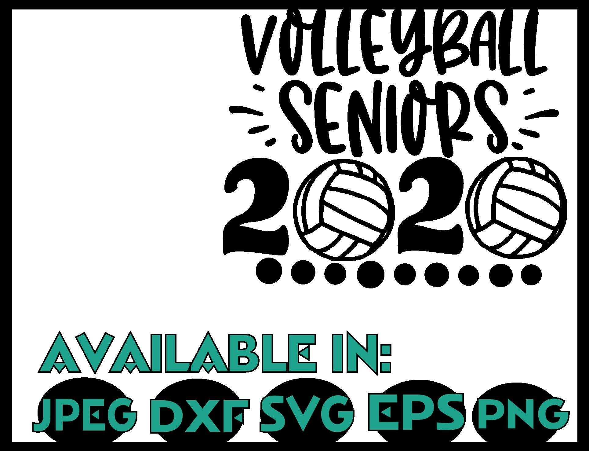 Volleyball SVG DXF JPEG Silhouette Cameo Cricut Seniors 2020 (510966