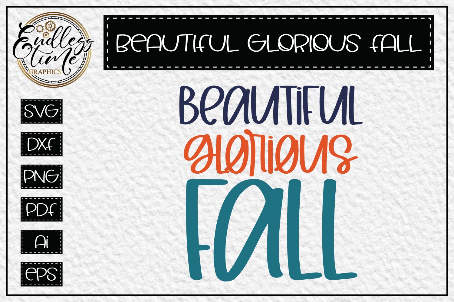 Beautiful Glorious Fall - a Fun Fall SVG (886372) | SVGs | Design Bundles