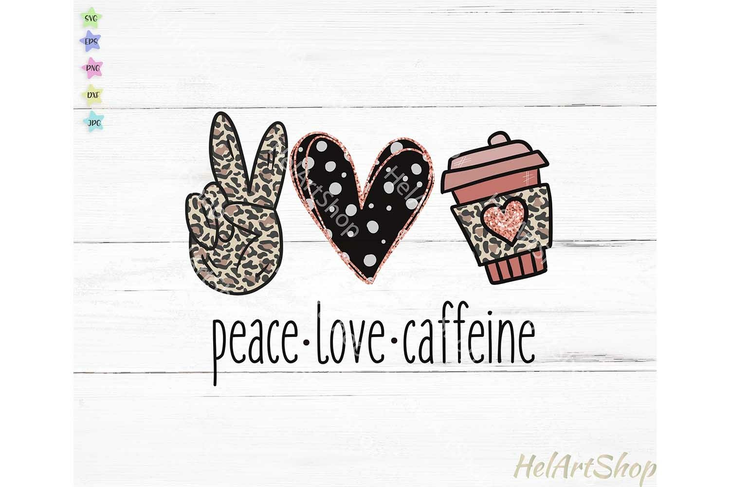 Free Free Peace Love Coffee Svg 654 SVG PNG EPS DXF File