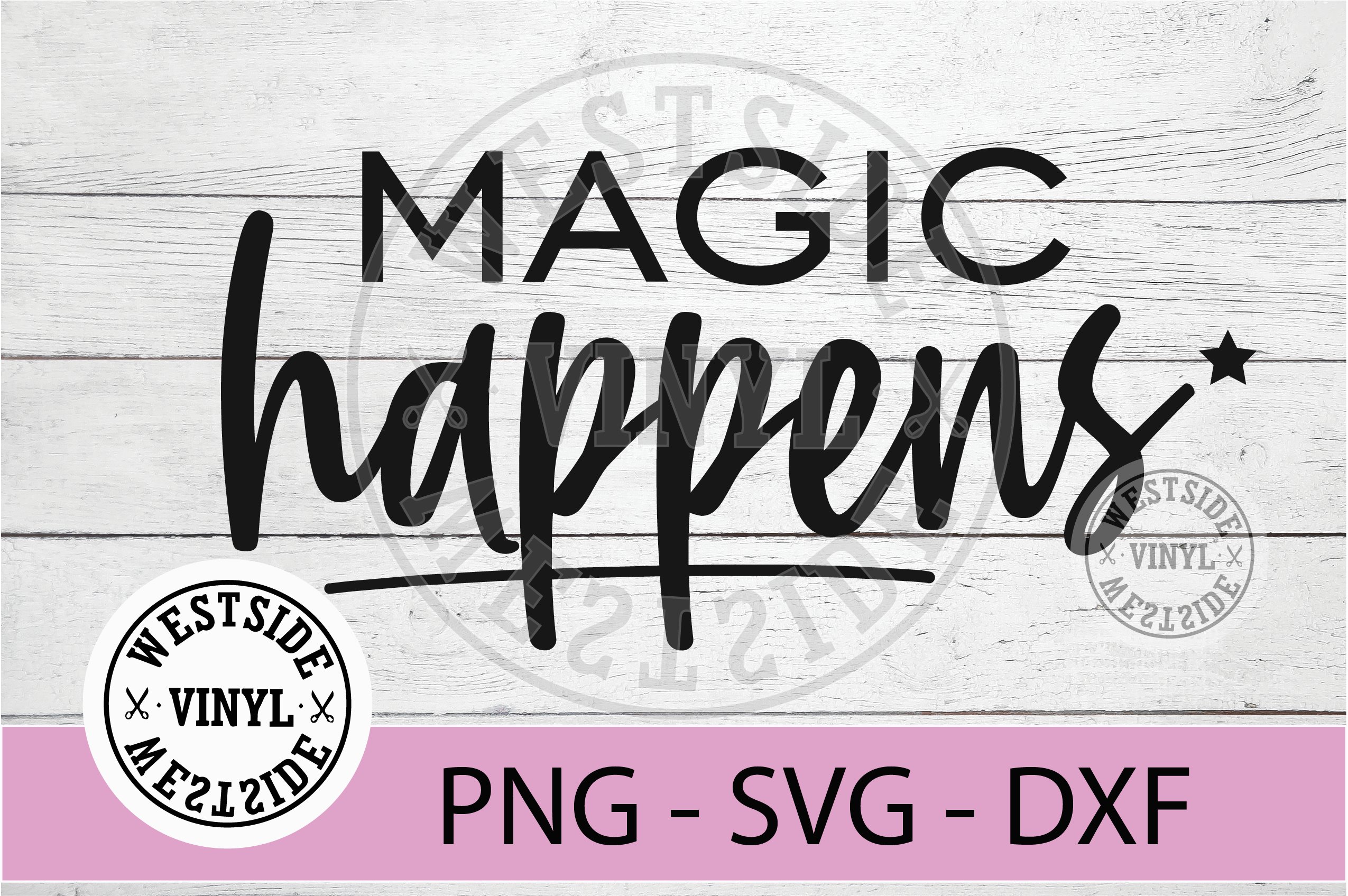 MAGIC HAPPENS SVG FILE SVG DOWNLOAD SVG FILE WITCH SVG (1170193